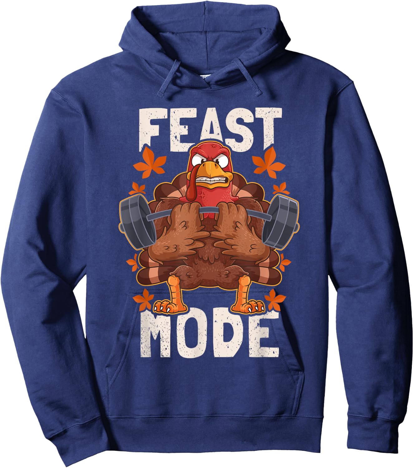 Feast Mode Weightlifting Turkey Day Thanksgiving Christmas Hoodie - Hoodie | Navy