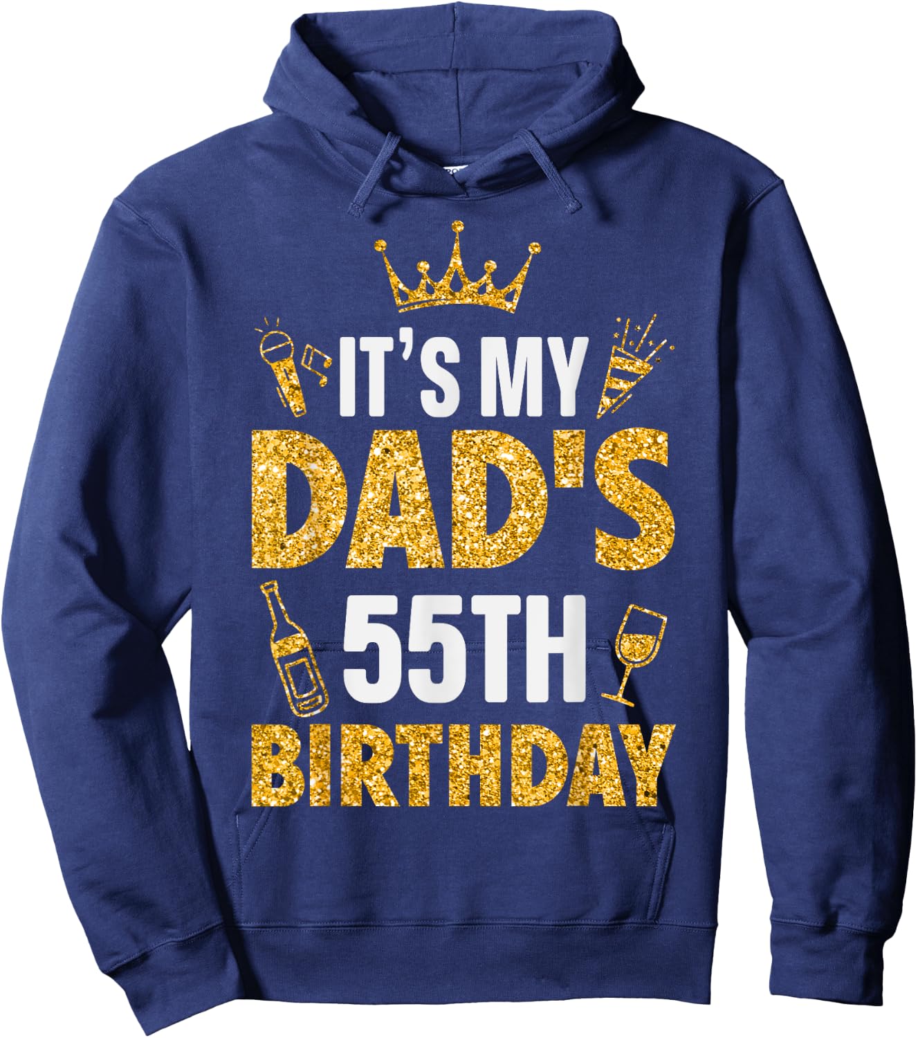 Father Daddy It's My Dad's 55th Birthday 1970 55 Years Old Hoodie - Hoodie | Navy