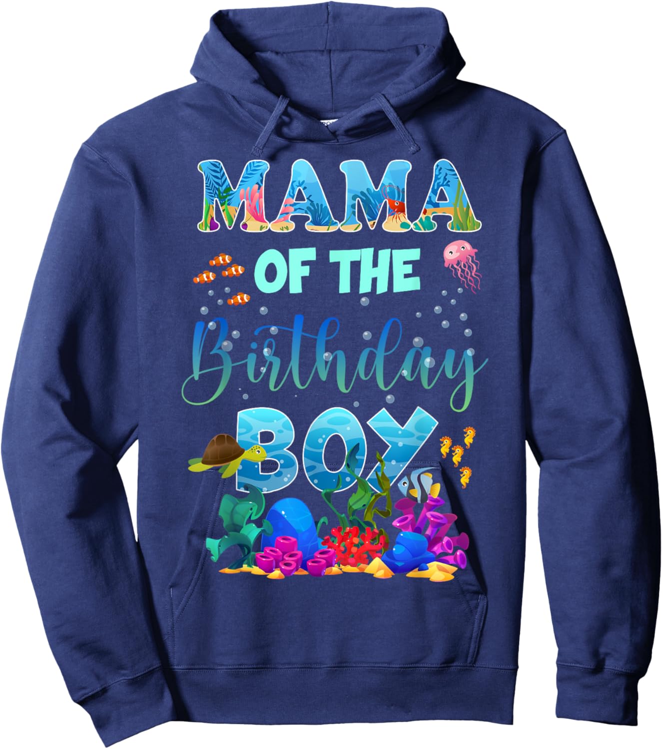 Mama Of The Birthday Boy Ocean Animals Fish Theme For Family Hoodie - Hoodie | Navy