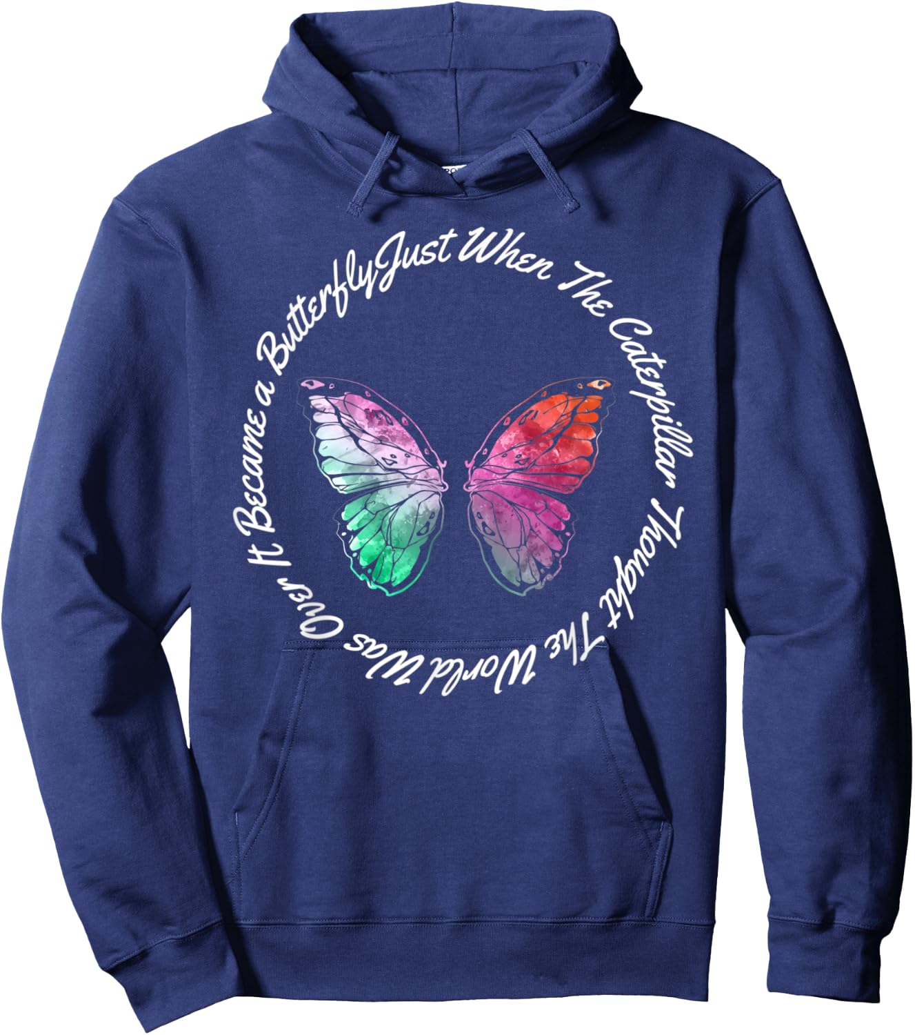 Just When the Caterpillar Thought the World Was over Hoodie - Hoodie | Navy