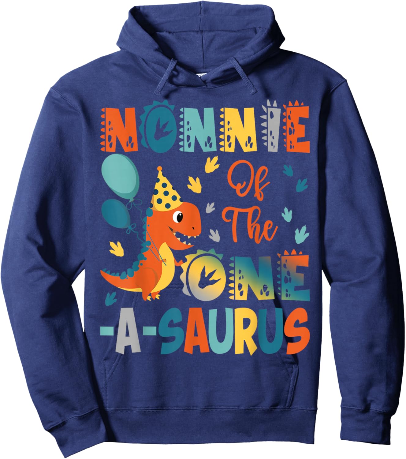 Nonnie Of The One-A-Saurus 2Nd Birthday Dinosaur Party Hoodie - Hoodie | Navy
