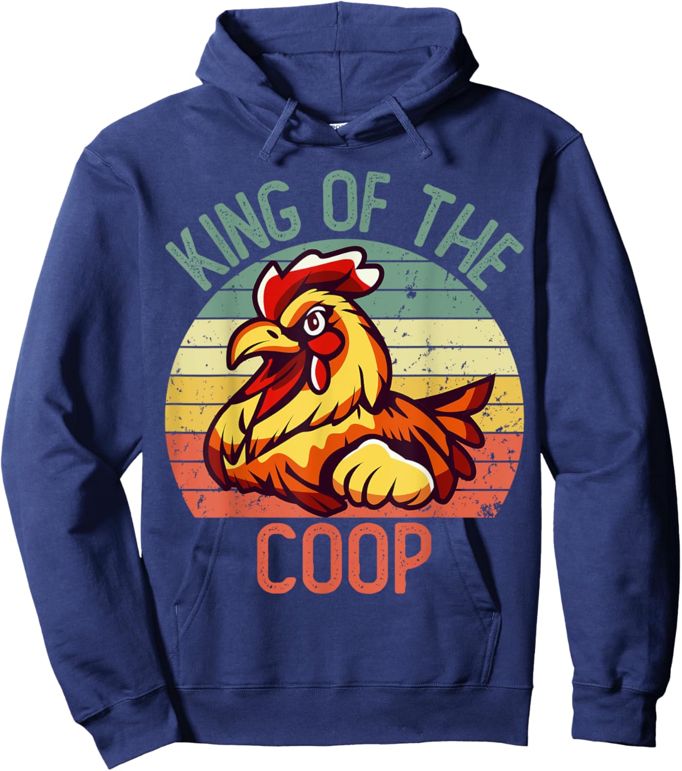 Hard Daddy Shirts Chicken King of the Coop Hoodie - Hoodie | Navy