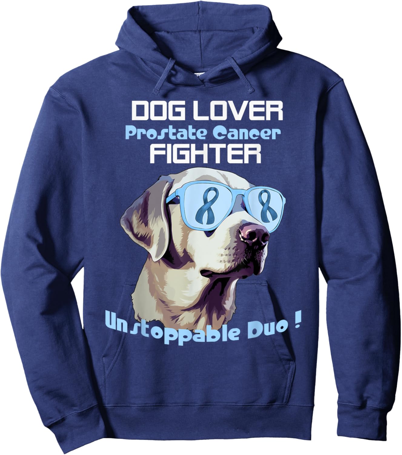funny dog lover prostate cancer fighter unstoppable duo Women Hoodie - Hoodie | Navy