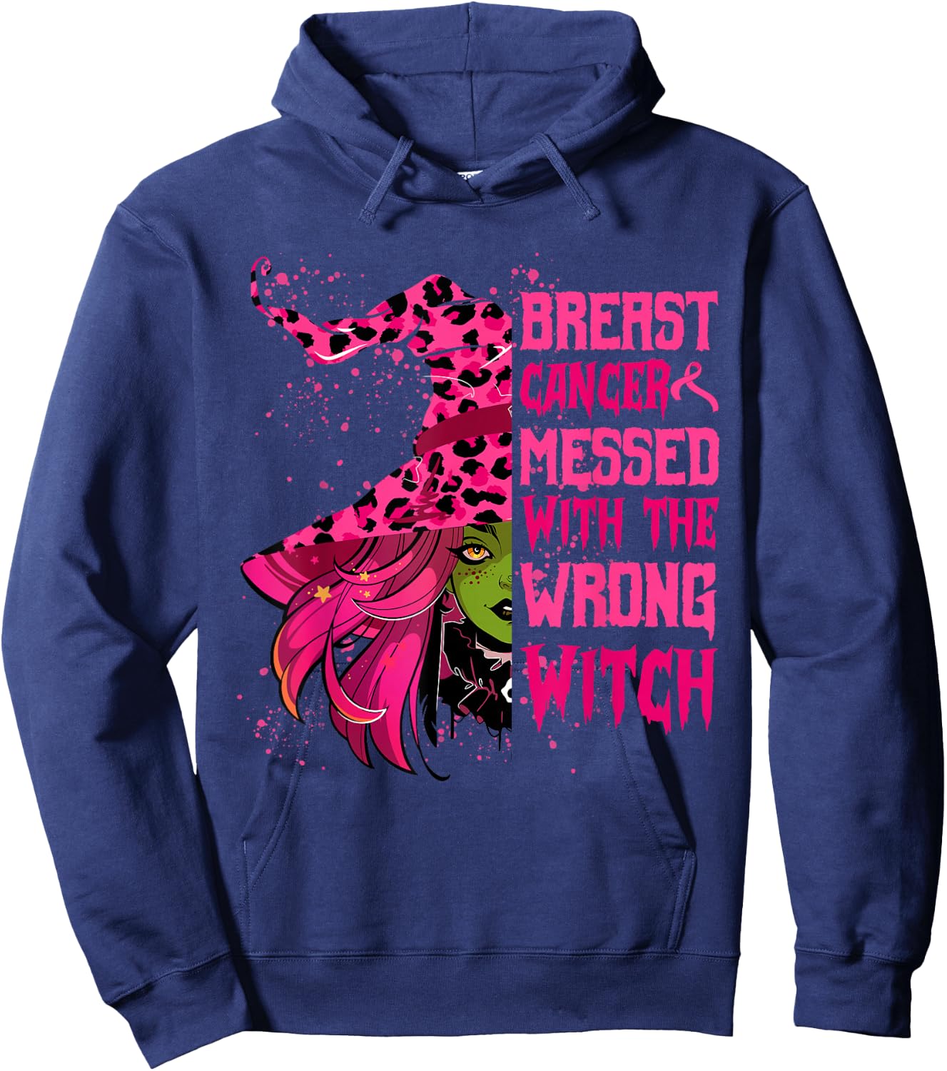 Breast Cancer Messed With Wrong Witch Halloween Girls Women Hoodie - Hoodie | Navy