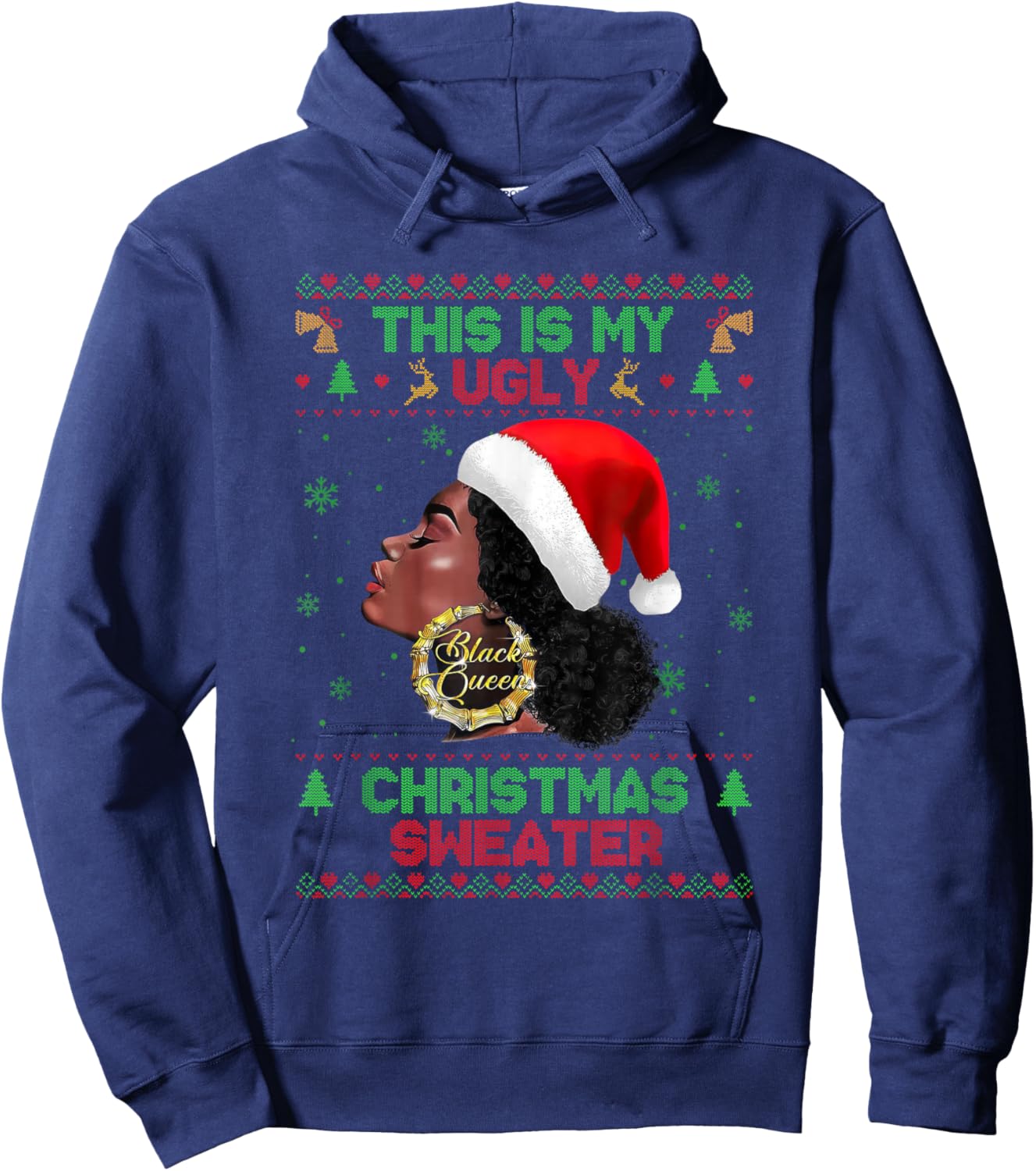 This Is My Ugly Xmas Sweater African Black Women Melanin Hoodie - Hoodie | Navy