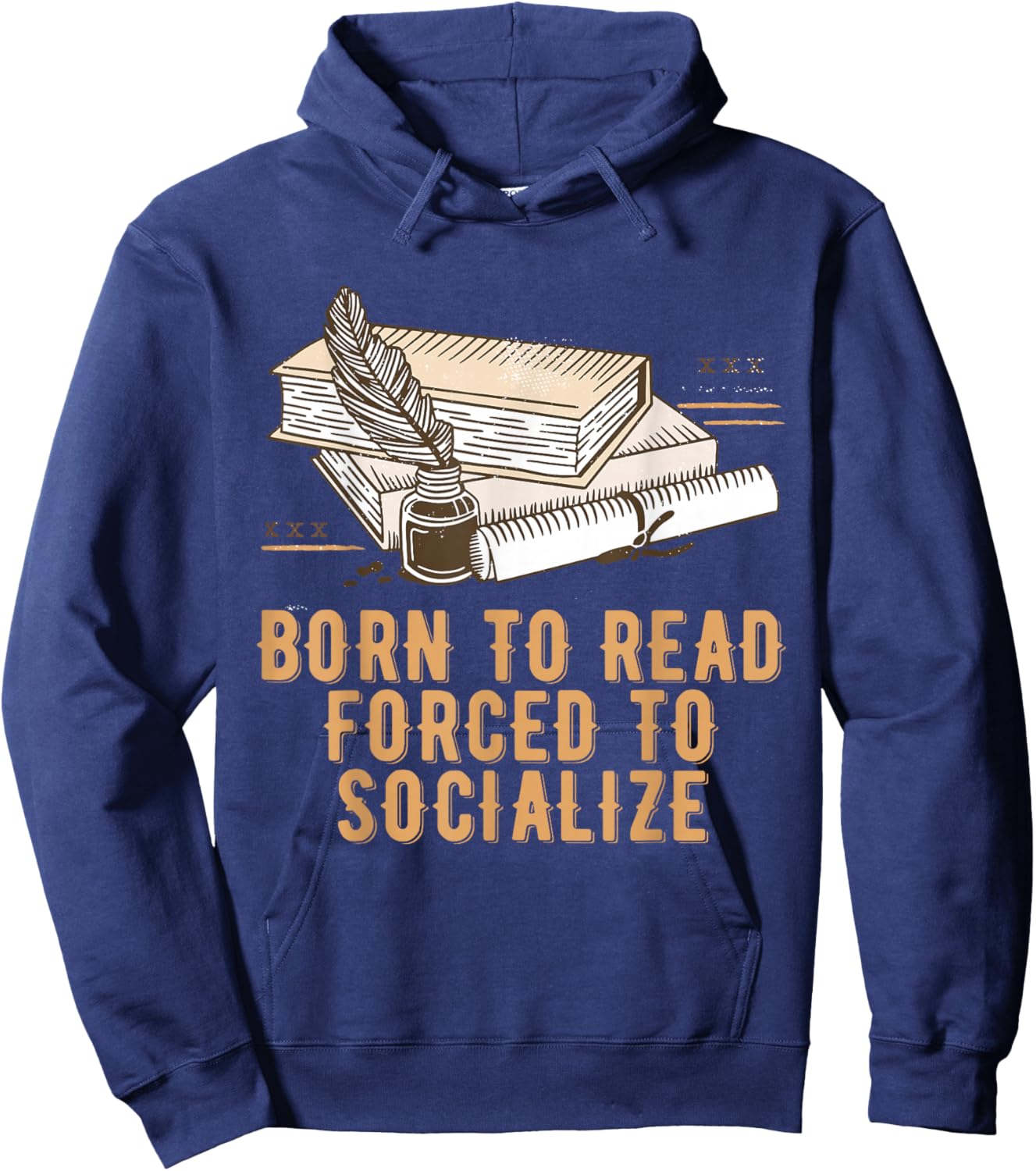 Born to Read Forced to Socialize Bookworm Reading Book Lover Hoodie - Hoodie | Navy