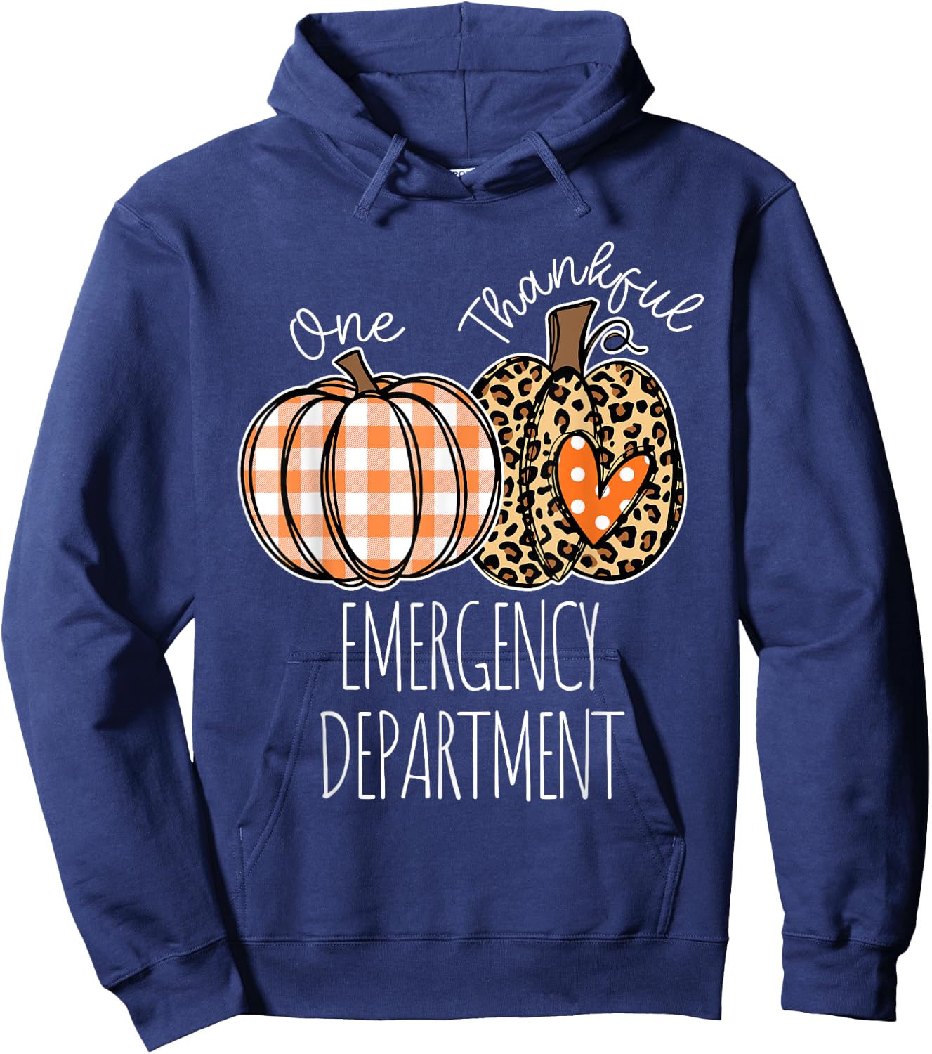 Emergency Department Happy Thanksgiving ED Nurse ER Nurse Hoodie - Hoodie | Navy