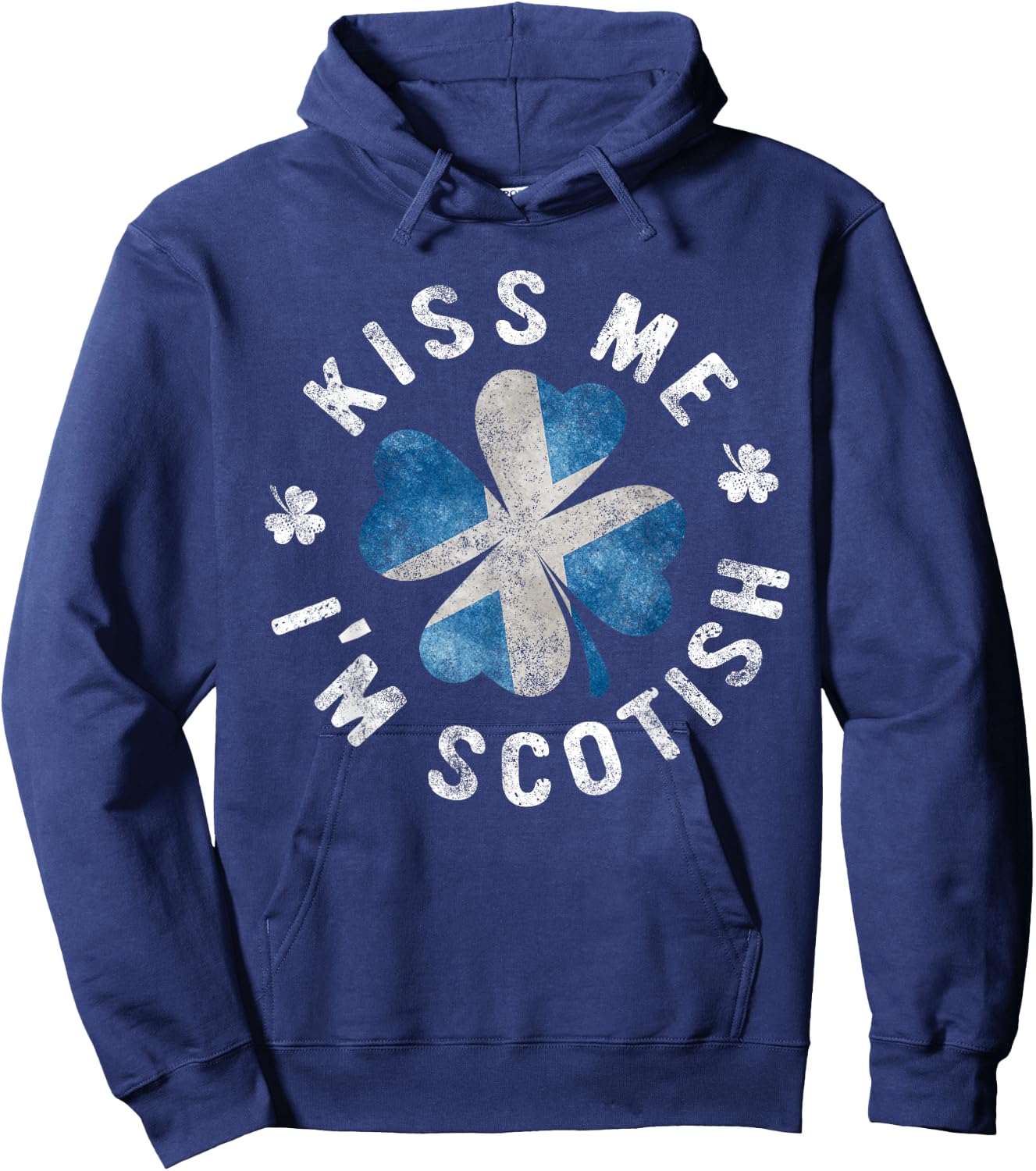 Kiss Me I'm Scottish St Patrick's Day Scotland Gift Hoodie - Hoodie | Navy