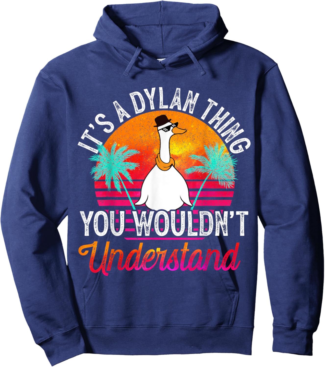 It's A Dylan Thing You Wouldn't Understand Funny Dylan Name Hoodie - Hoodie | Navy