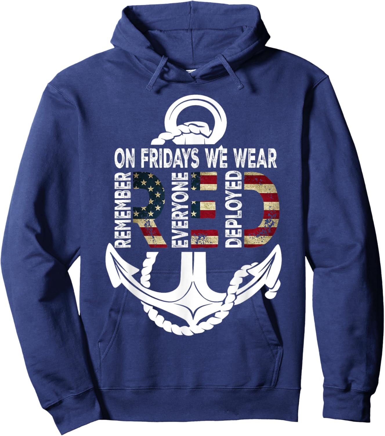 On Fridays We Wear Red Remember Everyone Deployed Navy Hoodie - Hoodie | Navy