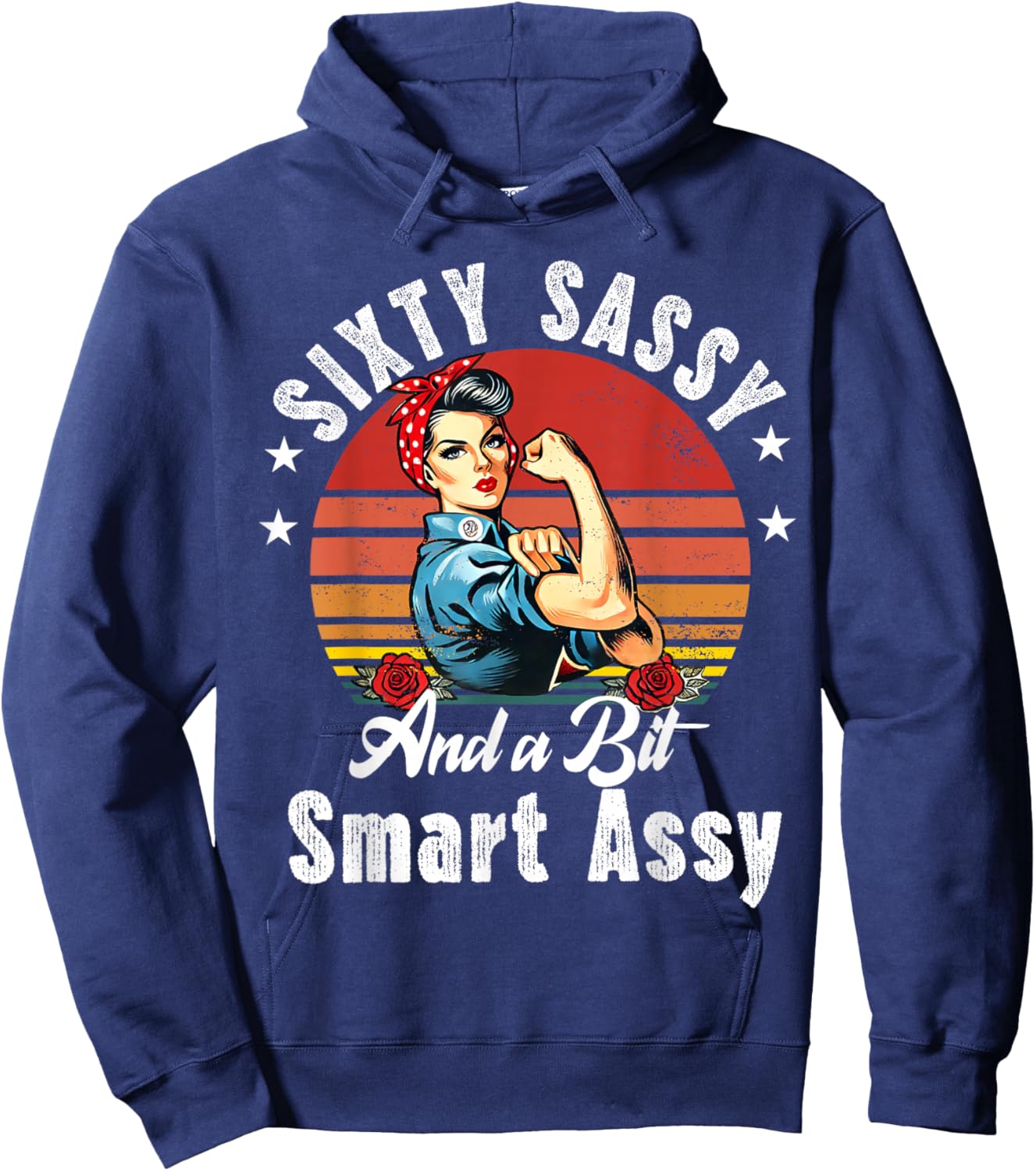 Sixty Sassy and a Bit Smart Assy 60th Birthday Women Mom Hoodie - Hoodie | Navy
