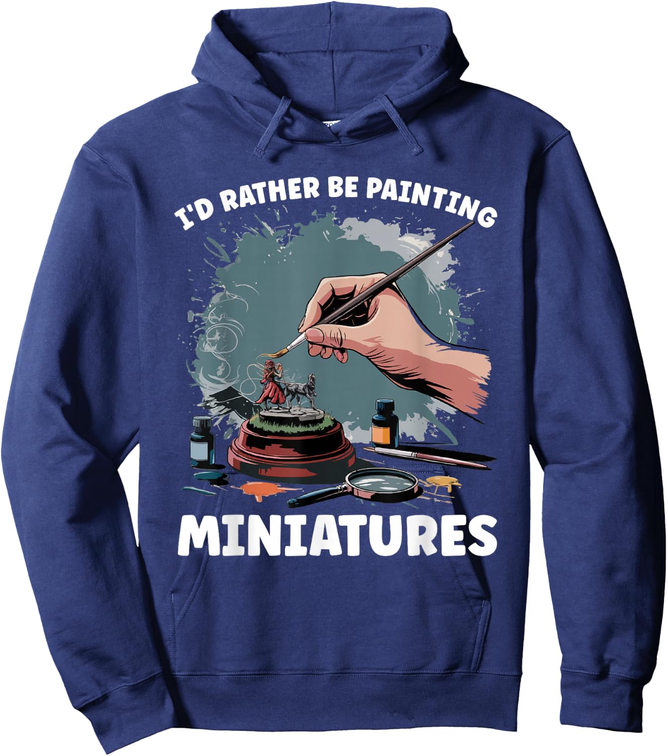 Miniature Paint Design Wargamer Painter Tabletop Black Adults Classic Fit Short Sleeve Small I'd Rather Be Painting Miniatures Hoodie - Hoodie | Navy