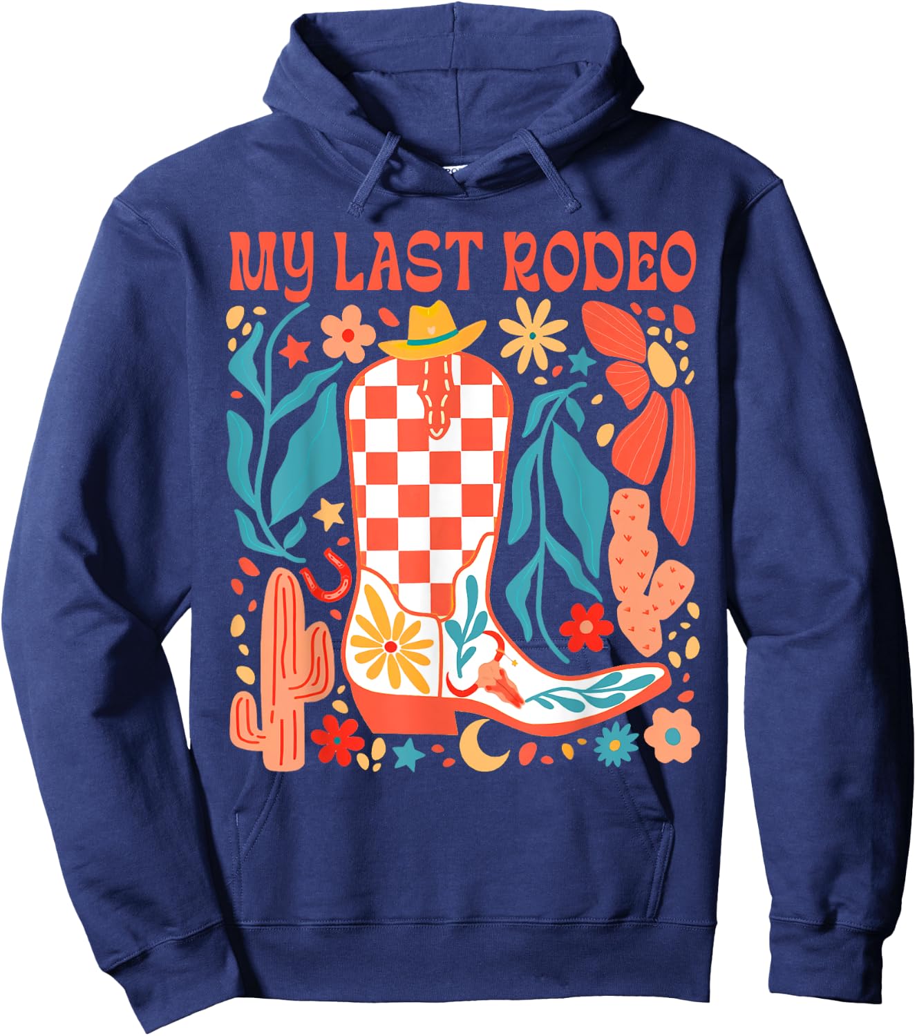Bride To Be Howdy Western Life Bachelorette My Last Rodeo Hoodie - Hoodie | Navy