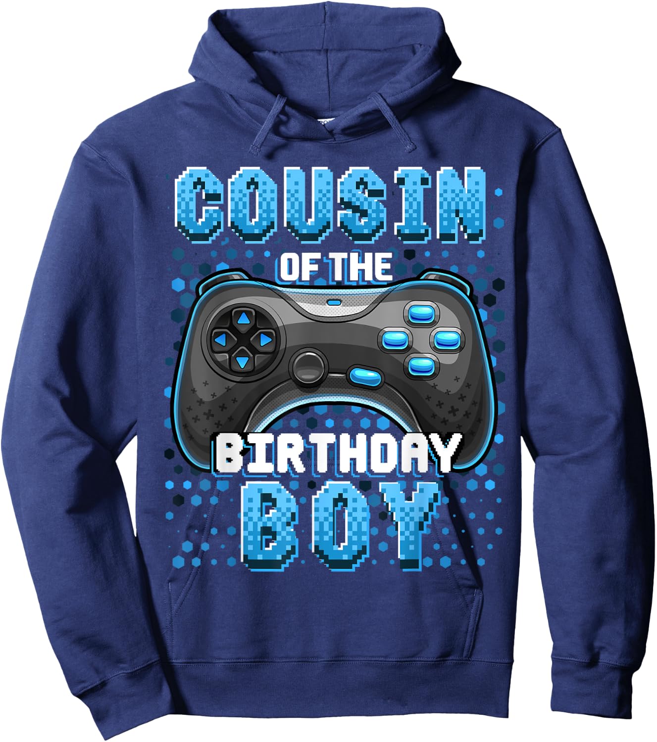Cousin of the Birthday Boy Matching Video Game Birthday Gift Hoodie - Hoodie | Navy