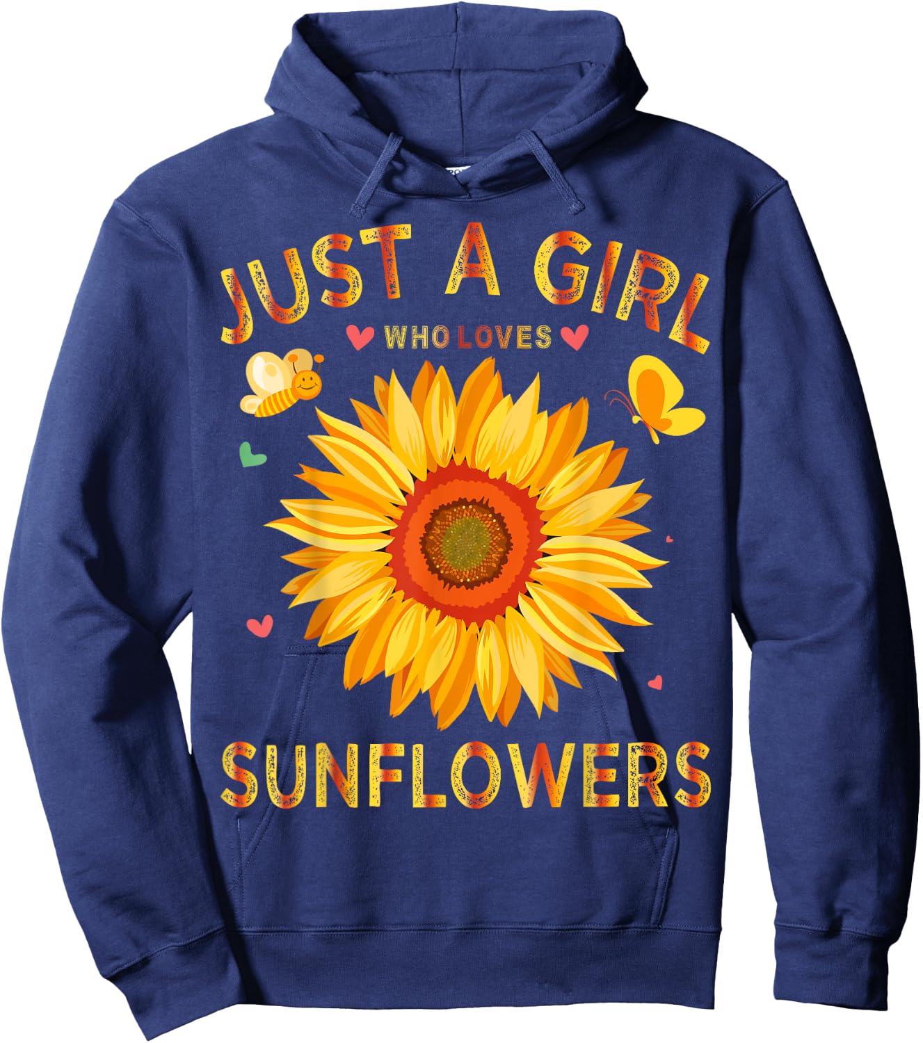 Sunflower Shirt Just A Girl Who Loves Sunflowers Hoodie - Hoodie | Navy