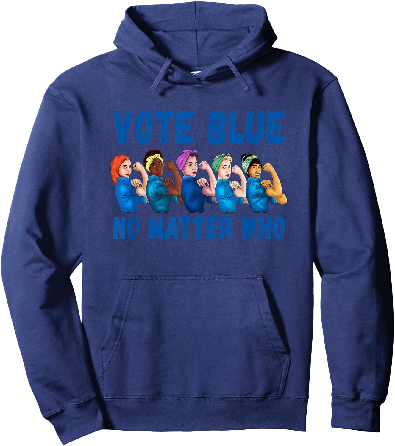 Vote Blue No Matter Who Political Quote Democrats Elections Hoodie - Hoodie | Navy