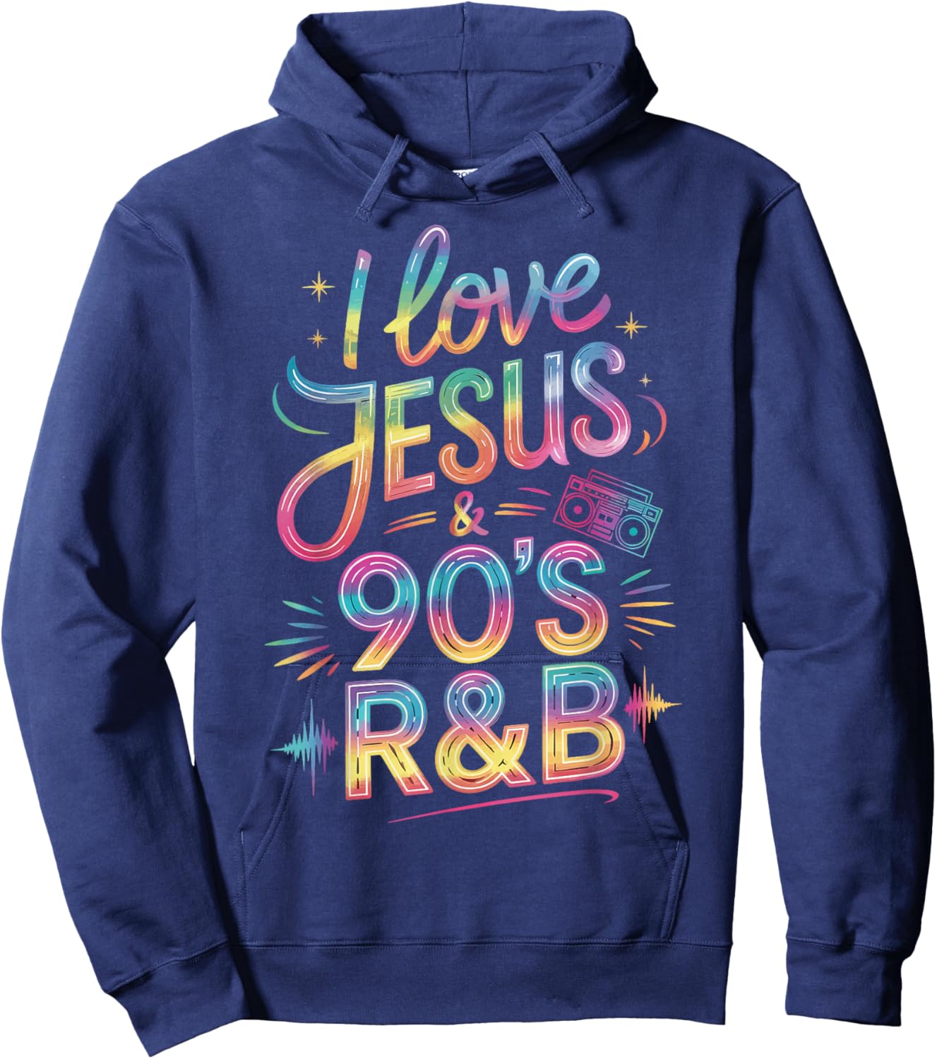 I Love Jesus And 90's R&B Christian Believer Hoodie - Hoodie | Navy