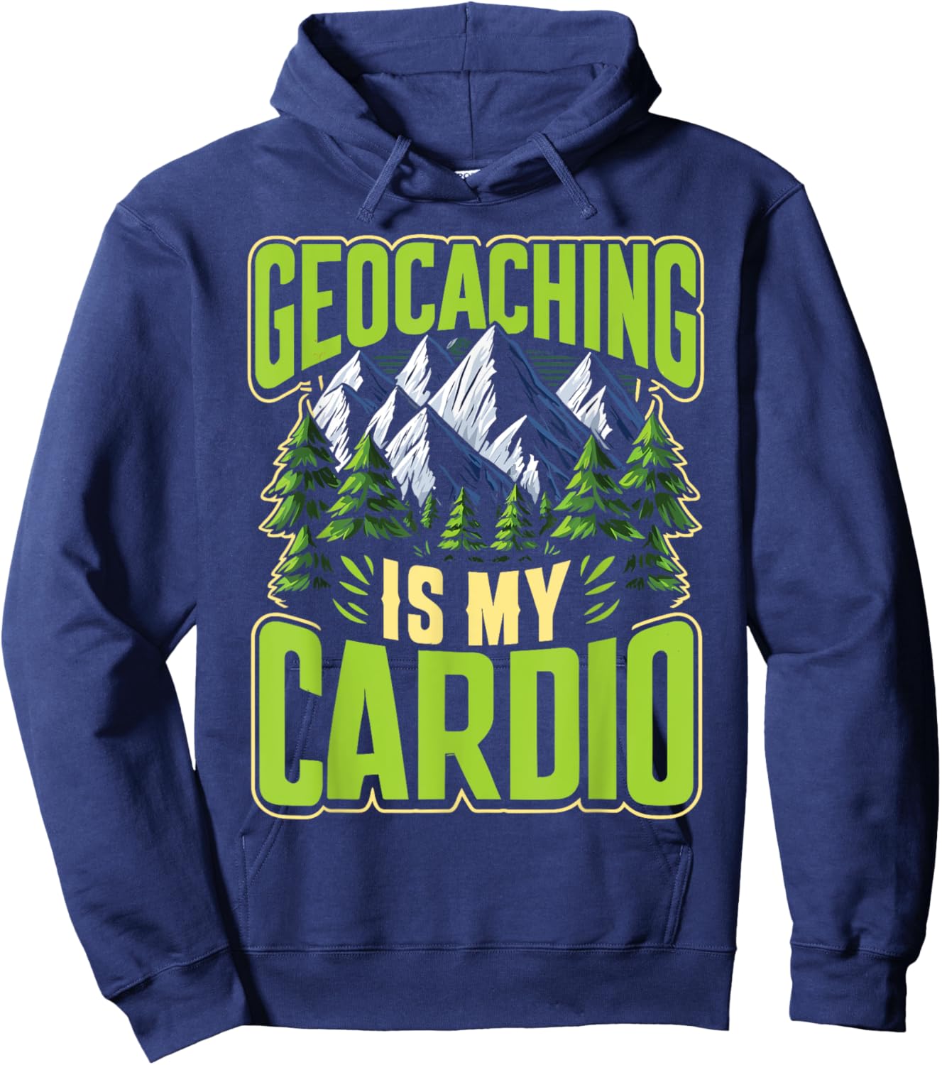 Geocaching Is My Cardio Hoodie - Hoodie | Navy