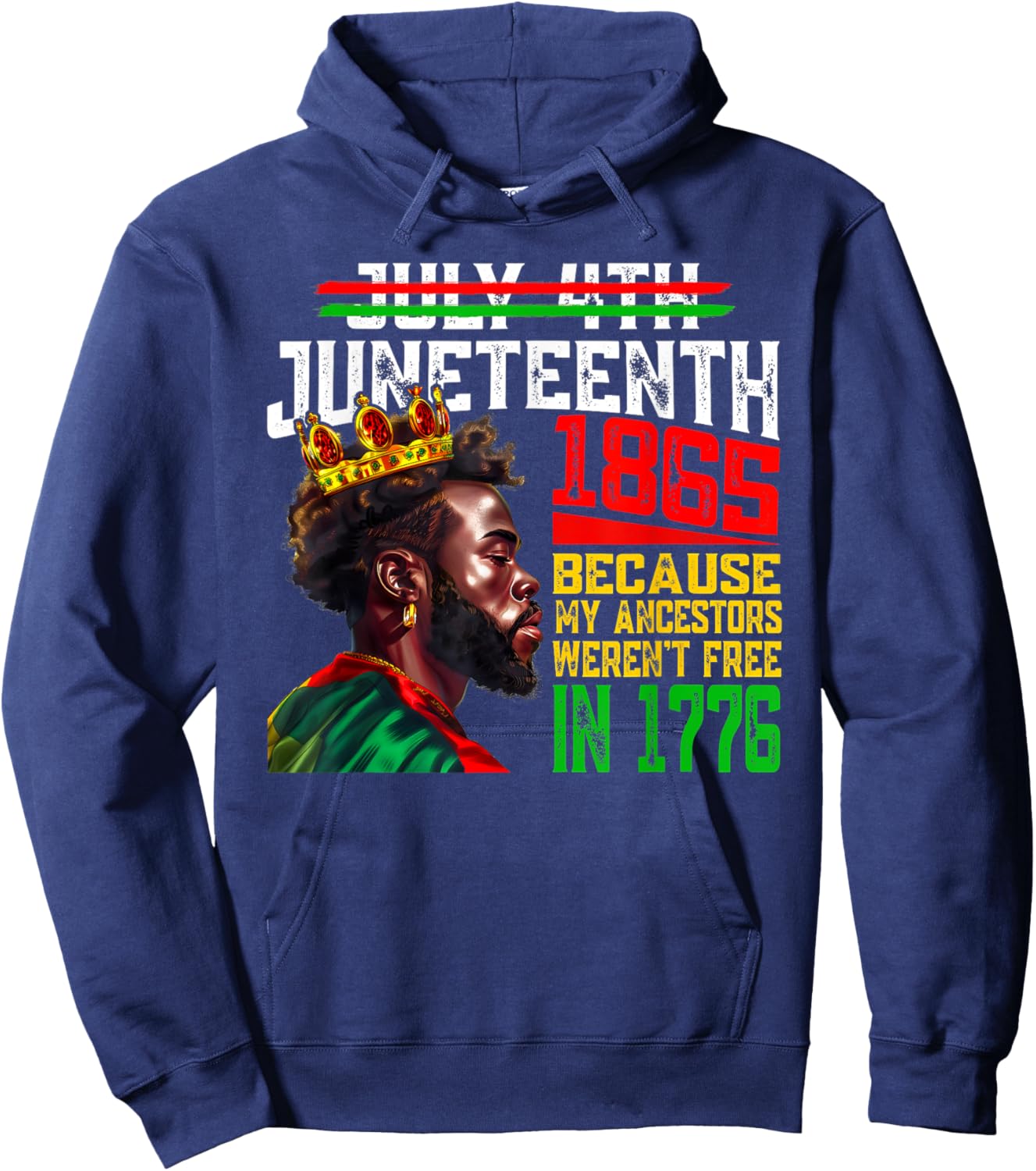 July 4th Juneteenth 1865 Because My Ancestors Freedom Hoodie - Hoodie | Navy