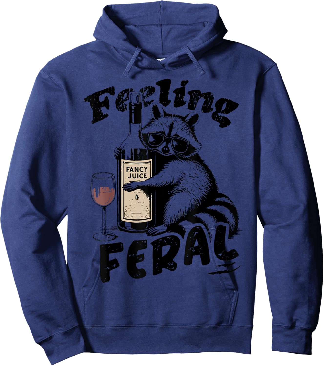 Feelin Feral Vintage Retro Funny Raccoon With Wine Lovers Hoodie - Hoodie | Navy