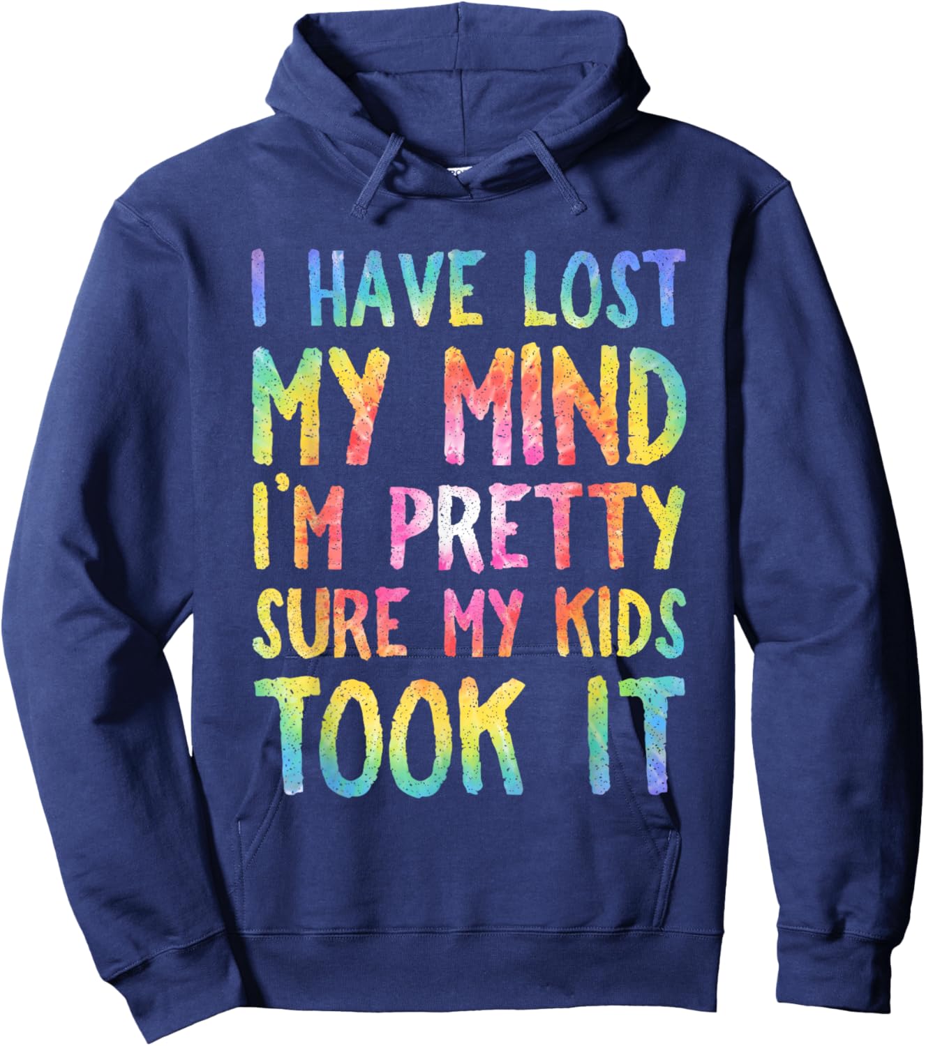 I Have Lost My Mind Kids Took It Mothers Day Mom Women Hoodie - Hoodie | Navy