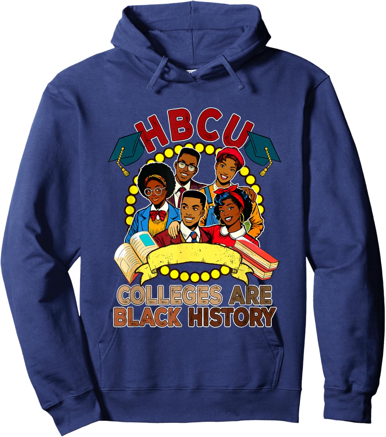 HBCU Colleges Are Black History Proud Root Afro Men Women Hoodie - Hoodie | Navy