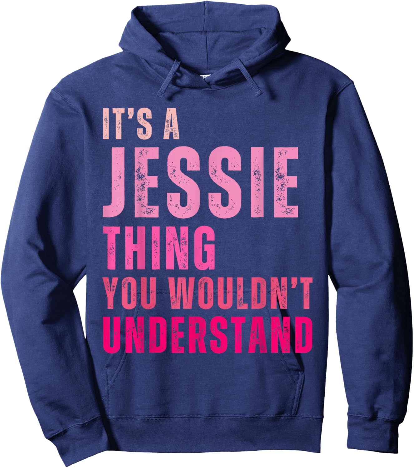 It's A Jessie Thing You Wouldn't Understand Jessie Vintage Hoodie - Hoodie | Navy