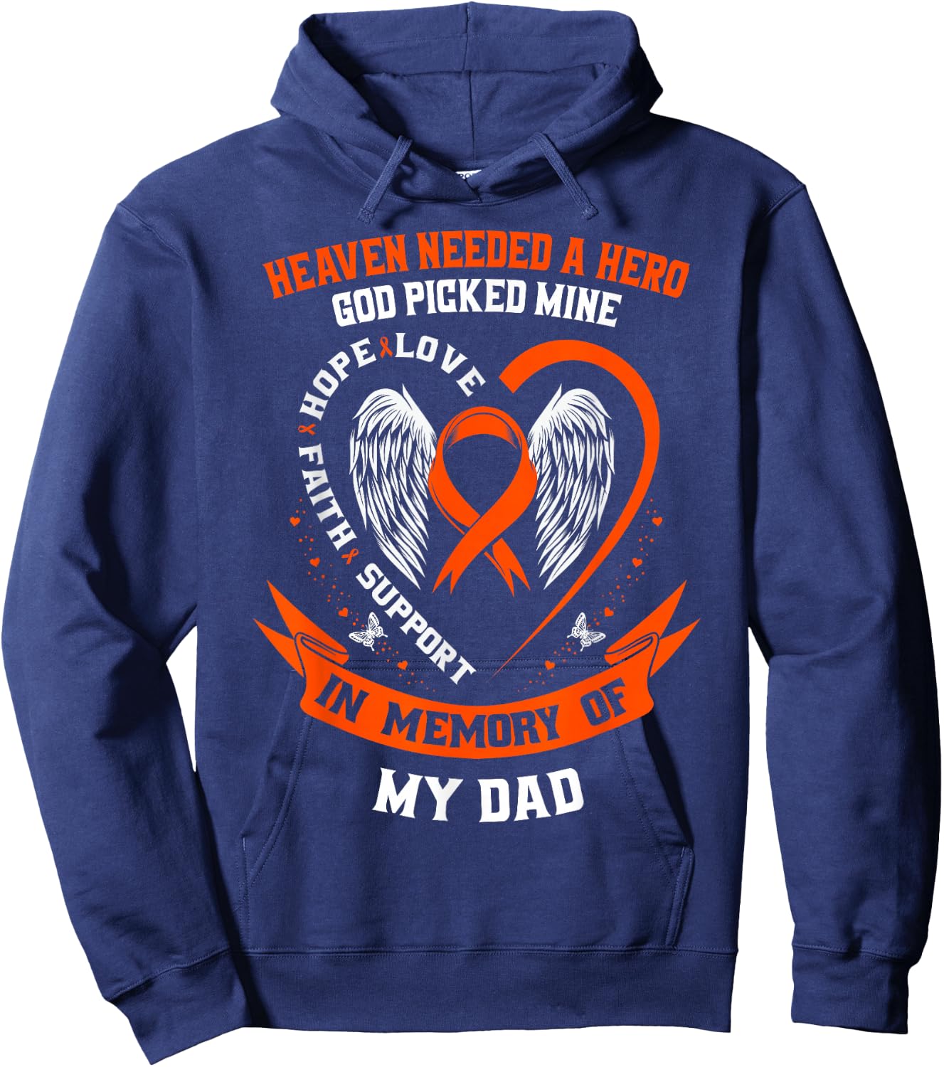 I Wear Orange In Memory of my Dad Leukemia Awareness Father Hoodie - Hoodie | Navy