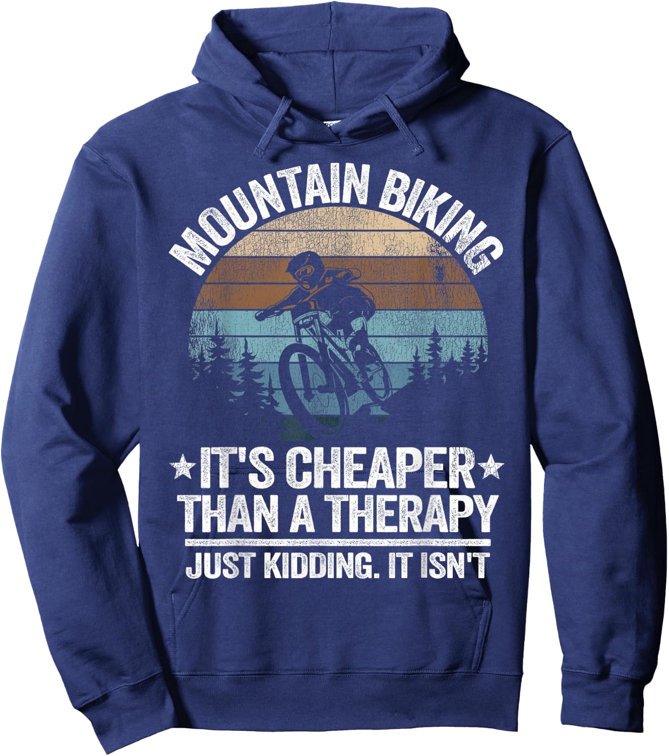 Mountain Biking It's Cheaper Than A Therapy Mountain Bike Hoodie - Hoodie | Navy