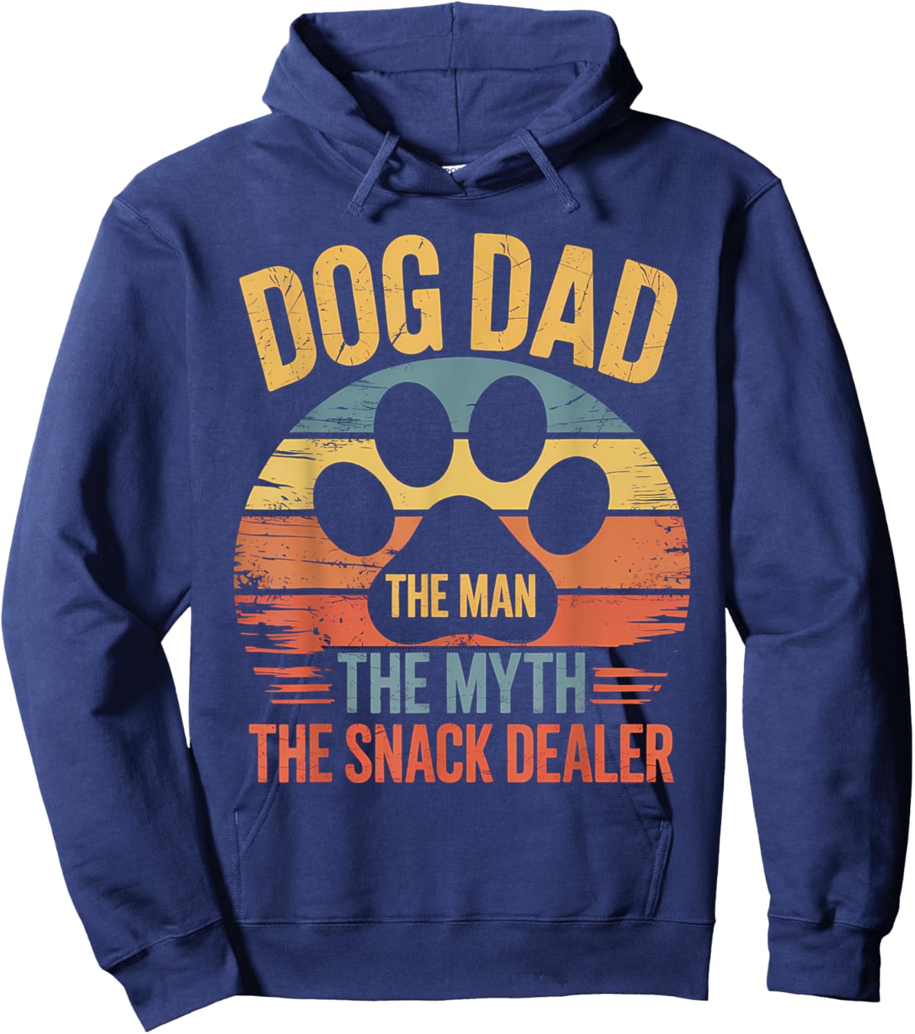 Dog Dad The Man The Myth The Snack Dealer Shirt Funny Dad Hoodie - Hoodie | Navy