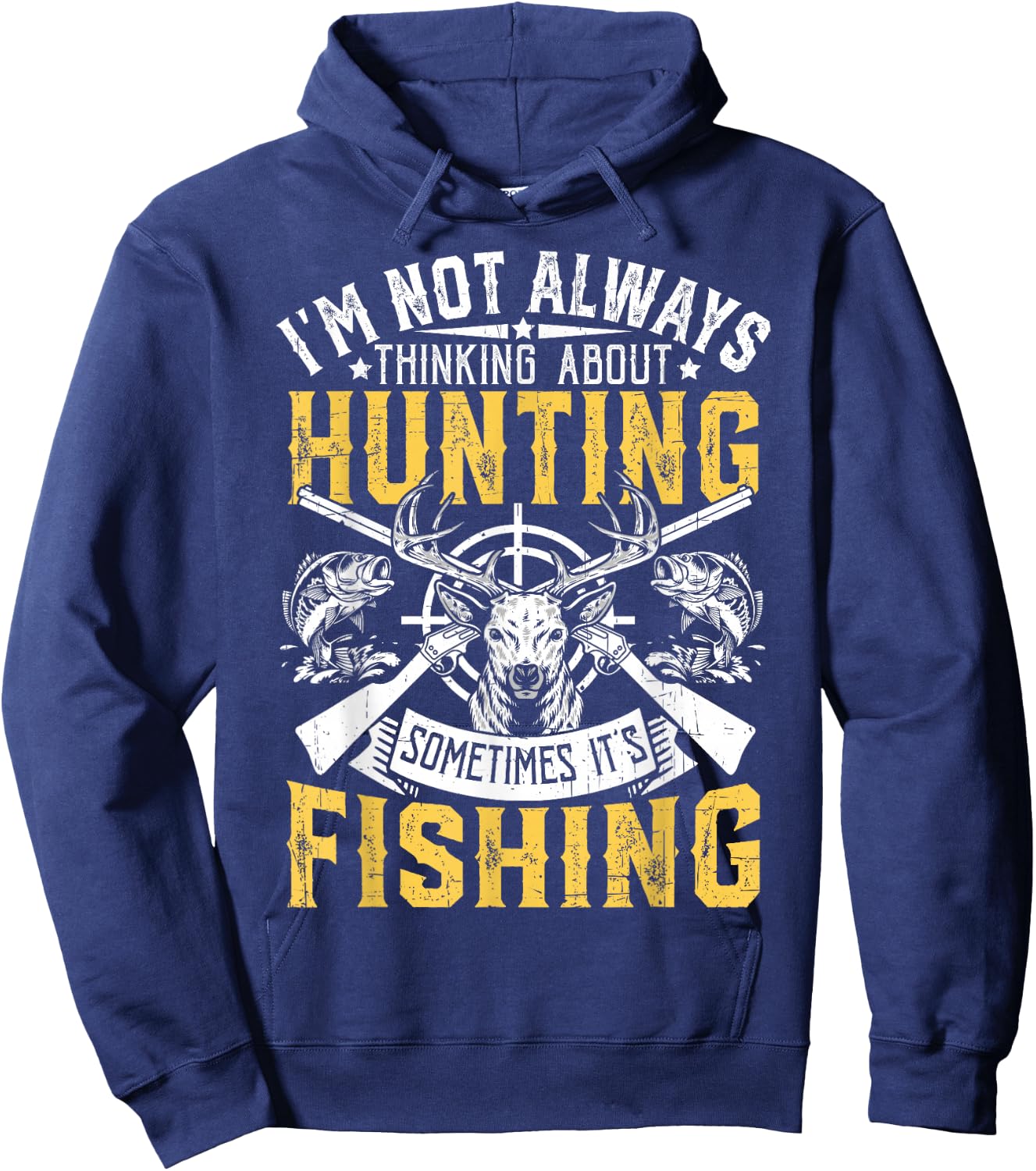 I'm Not Always Thinking About Hunting Funny Men Women Kids Hoodie - Hoodie | Navy