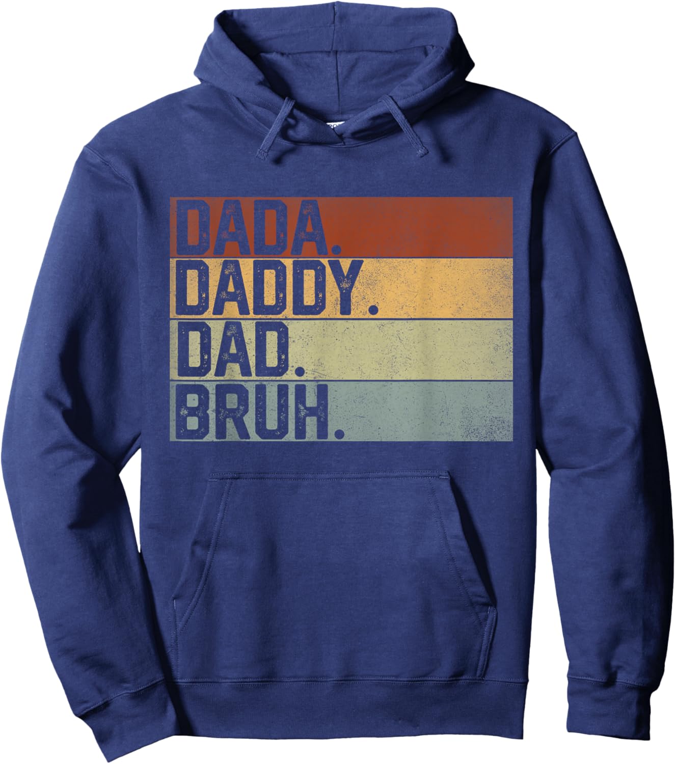Dada Daddy Dad Bruh Fathers Day Vintage Funny Father Dad Hoodie - Hoodie | Navy