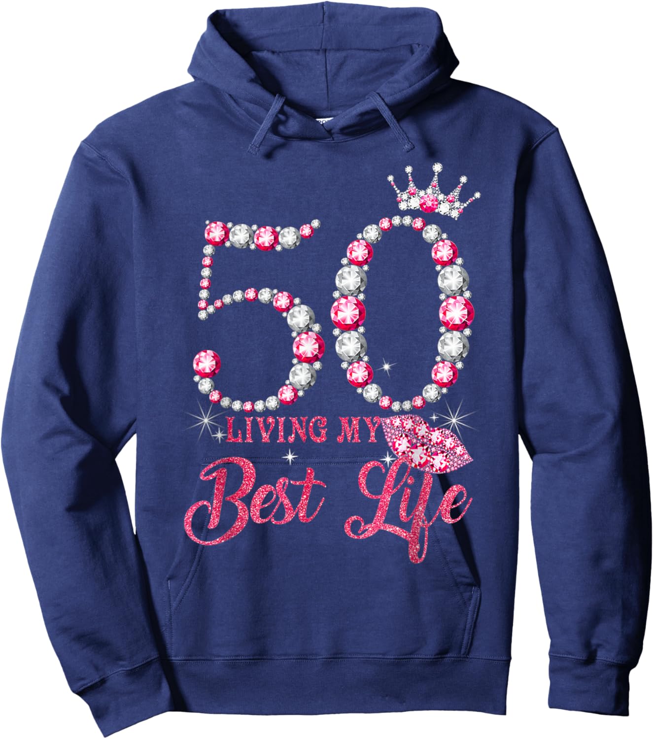 Living My Best Life 50 Years Old 50th Birthday Queen Women Hoodie - Hoodie | Navy