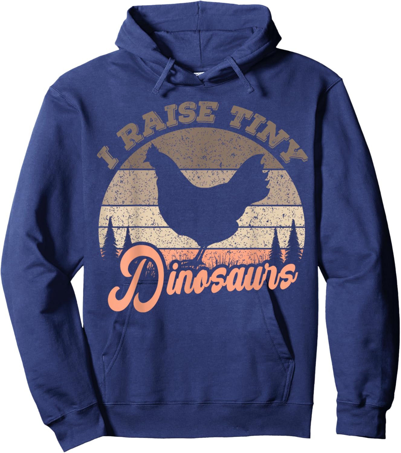 I Raise Tiny Dinosaurs, Chicken Lover Vintage Hoodie - Hoodie | Navy