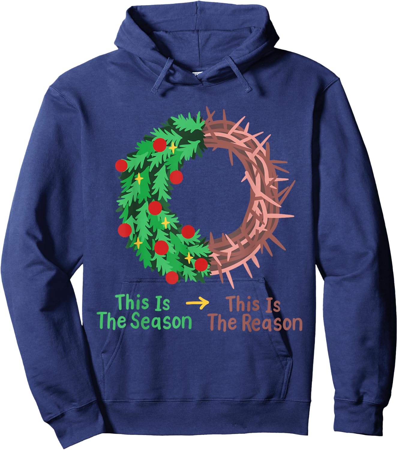 Christian Christmas Jesus This Is The Season The Reason Hoodie - Hoodie | Navy