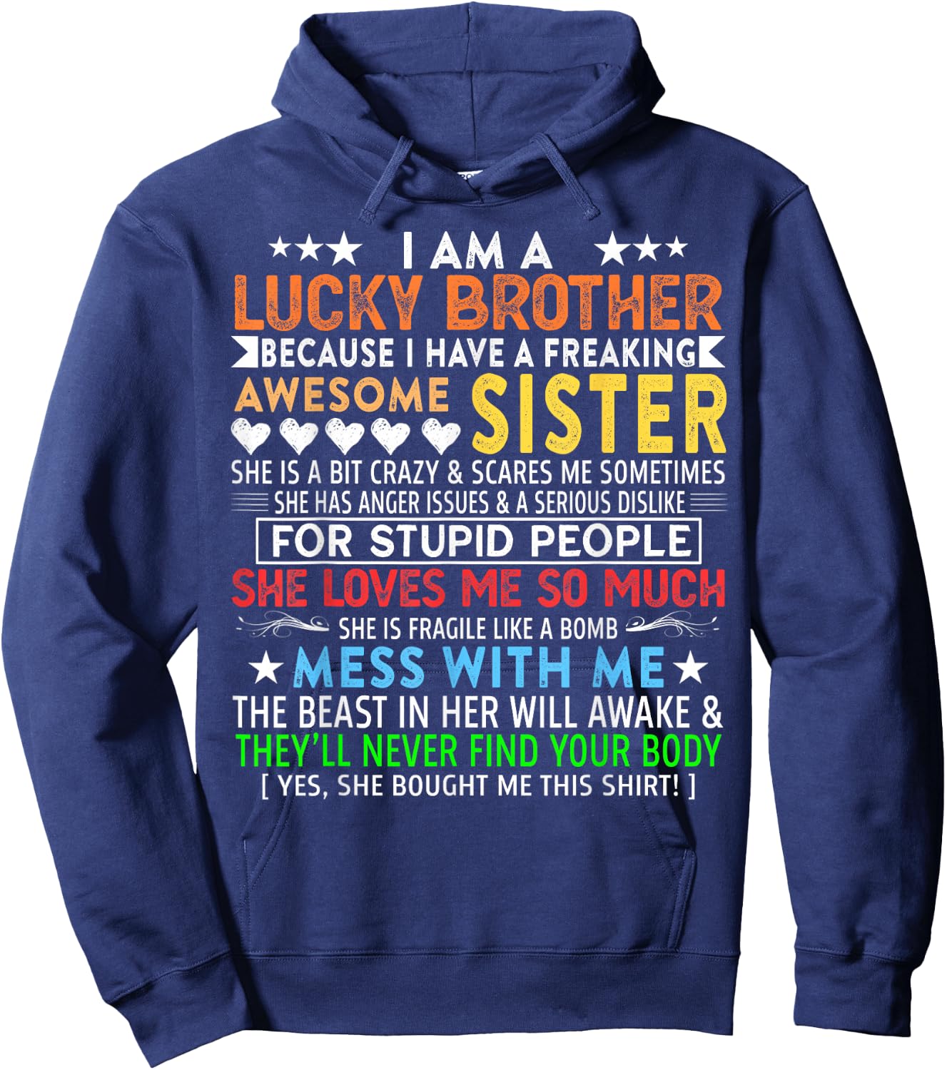 I Am A Lucky Brother Gift Brother From Sisters Birthday Hoodie - Hoodie | Navy