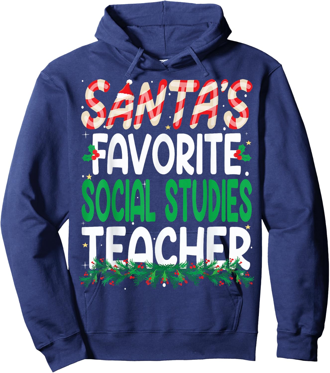 Santa's Favorite Social Studies Teacher Christmas Hoodie - Hoodie | Navy