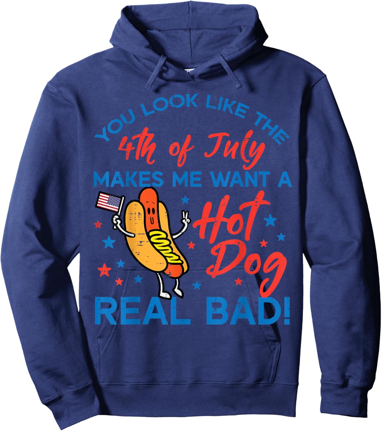 You Look Like 4th July Hotdog Patriotic Men Women Kids Youth Hoodie - Hoodie | Navy