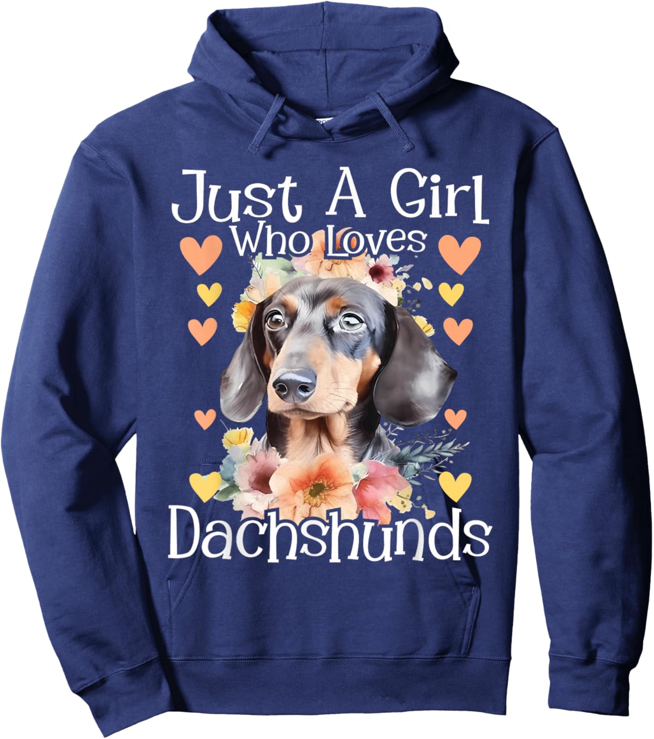 Just A Girl Who Loves Dachshunds - Dog Owner Pet Lover Hoodie - Hoodie | Navy