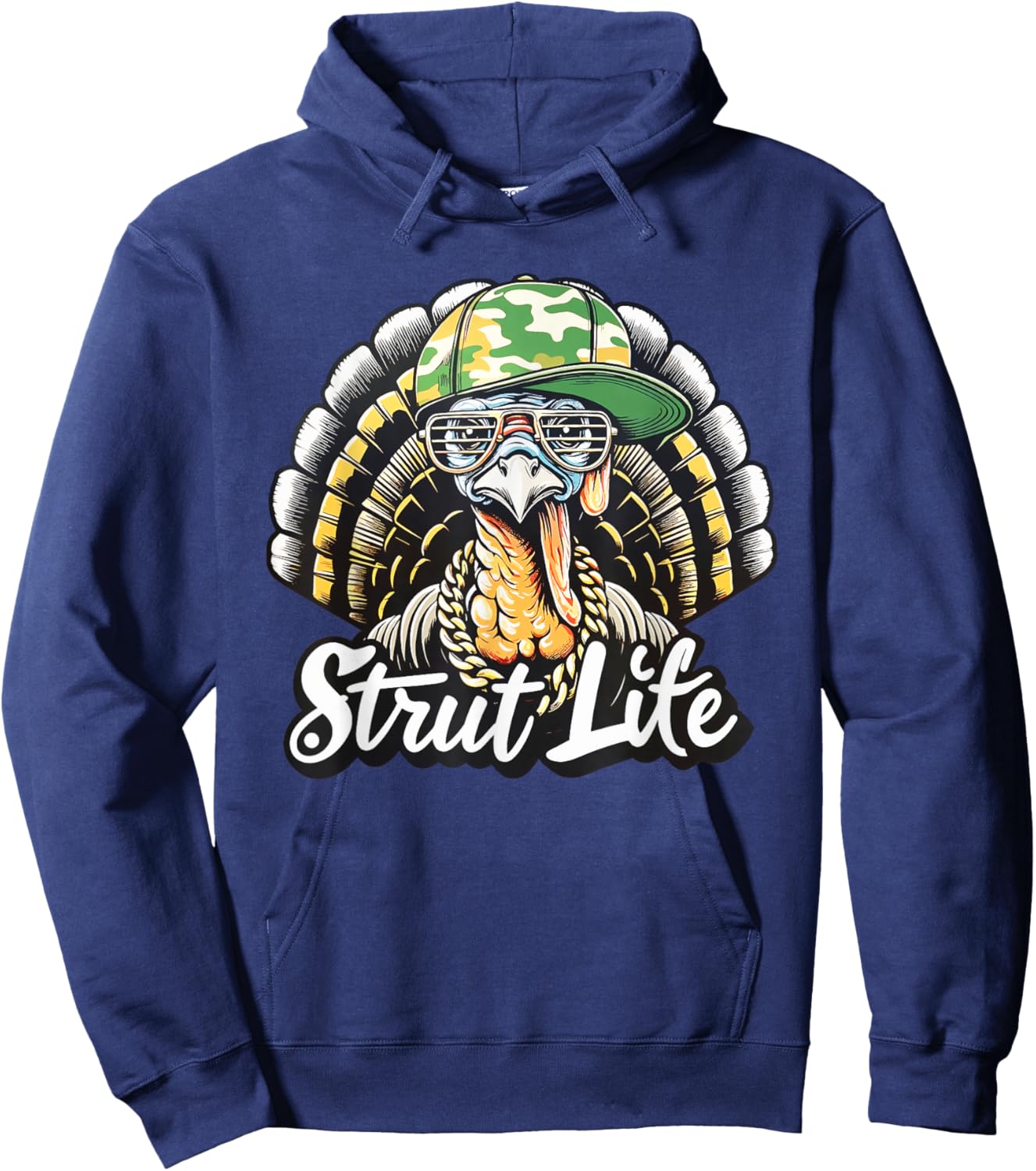 Turkey Hunting Strut Life Hunter Thanksgiving Gift Hoodie - Hoodie | Navy