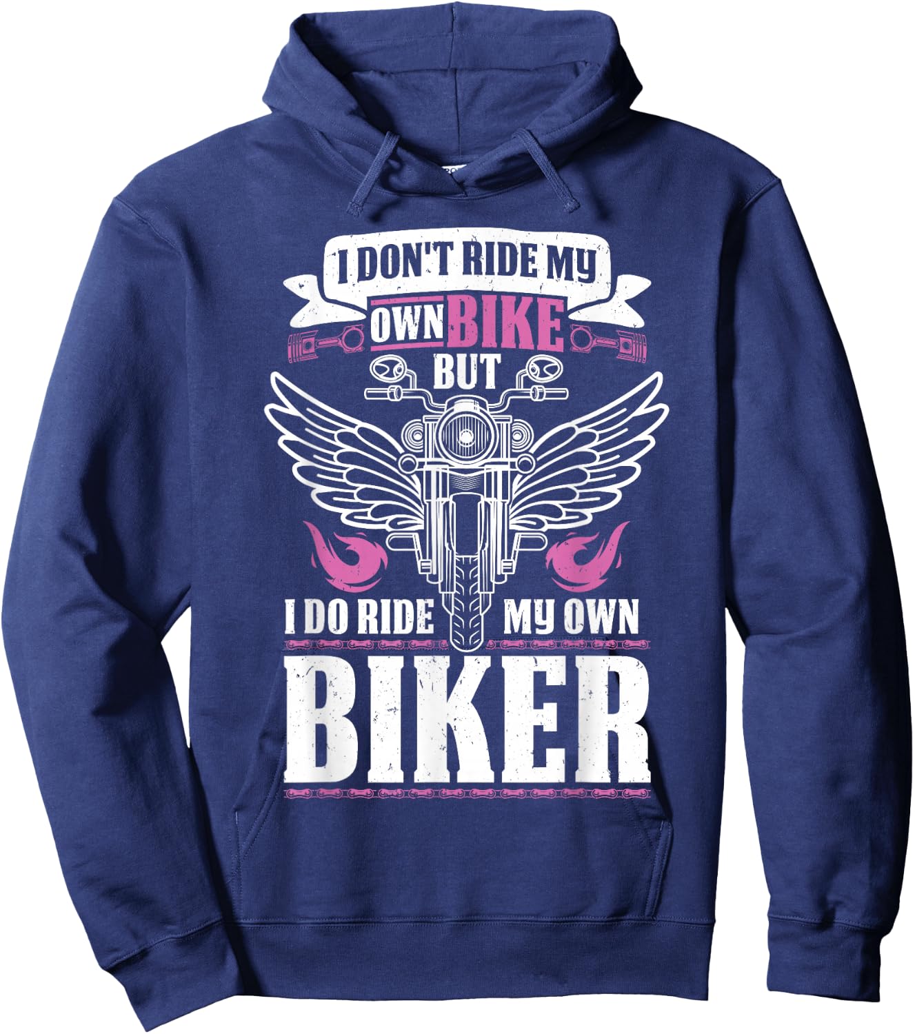 Motorcycle I Do Ride My Own Biker Girlfriend Wife Hoodie - Hoodie | Navy