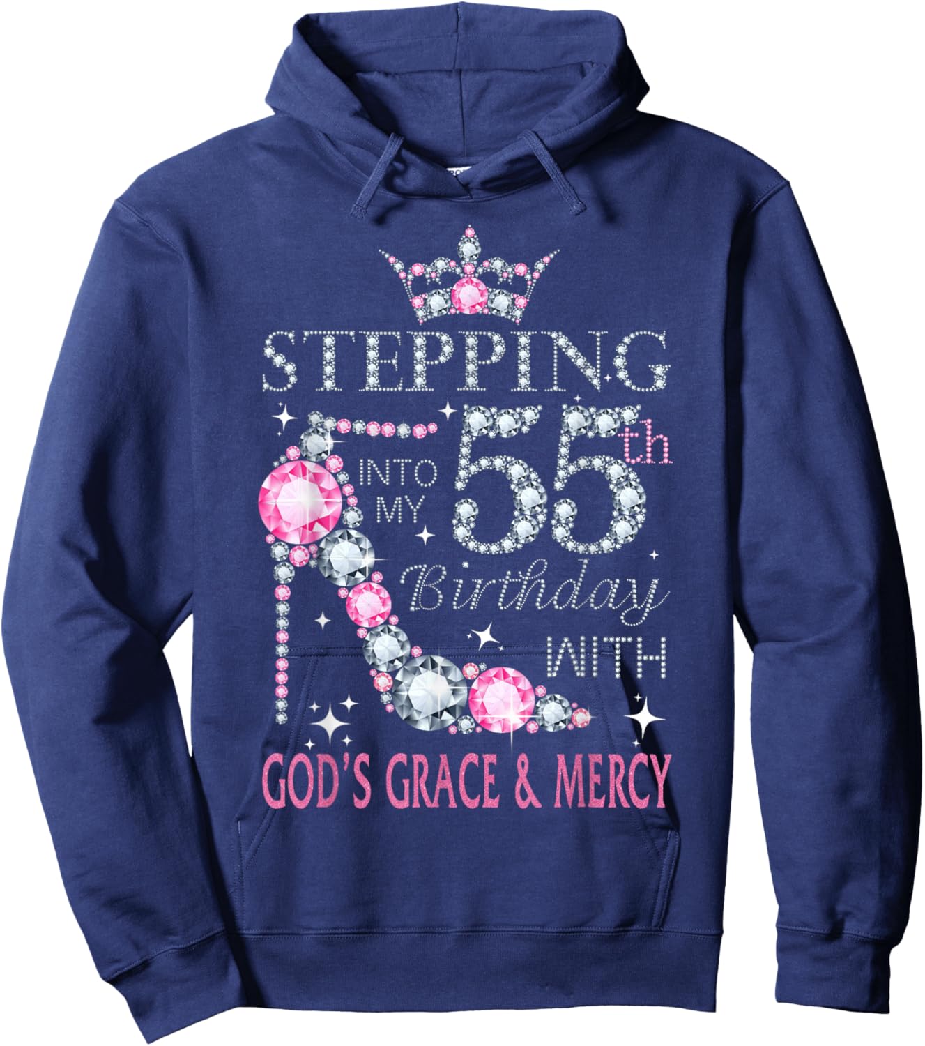 Stepping into my 55th birthday with God's grace & Mercy Lady Hoodie - Hoodie | Navy