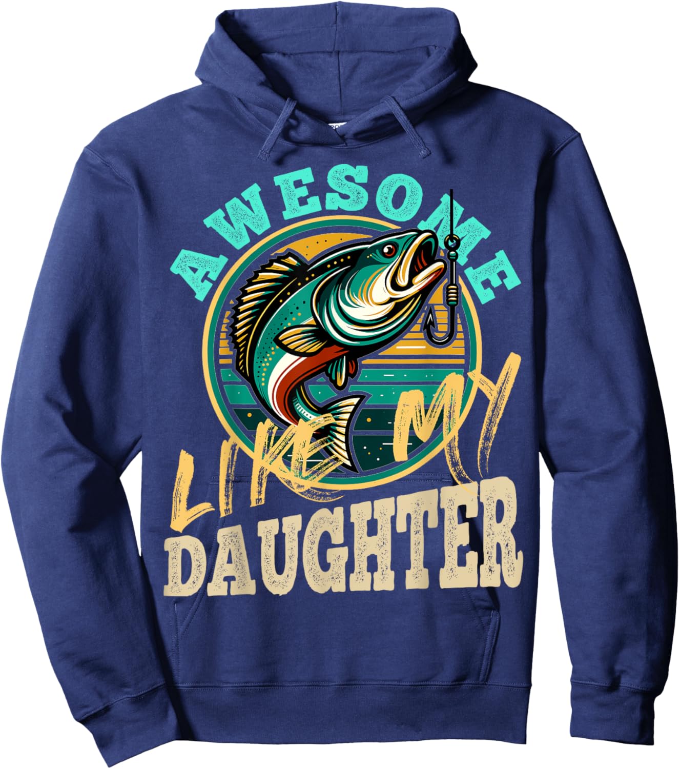 Fishing Graphic Retro Fishing Awesome Like My Daughter Hoodie - Hoodie | Navy