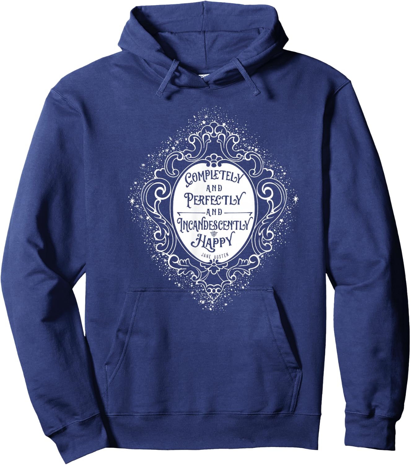 Jane Austin Quote Shirt, Pride and Prejudice Vintage Hoodie - Hoodie | Navy