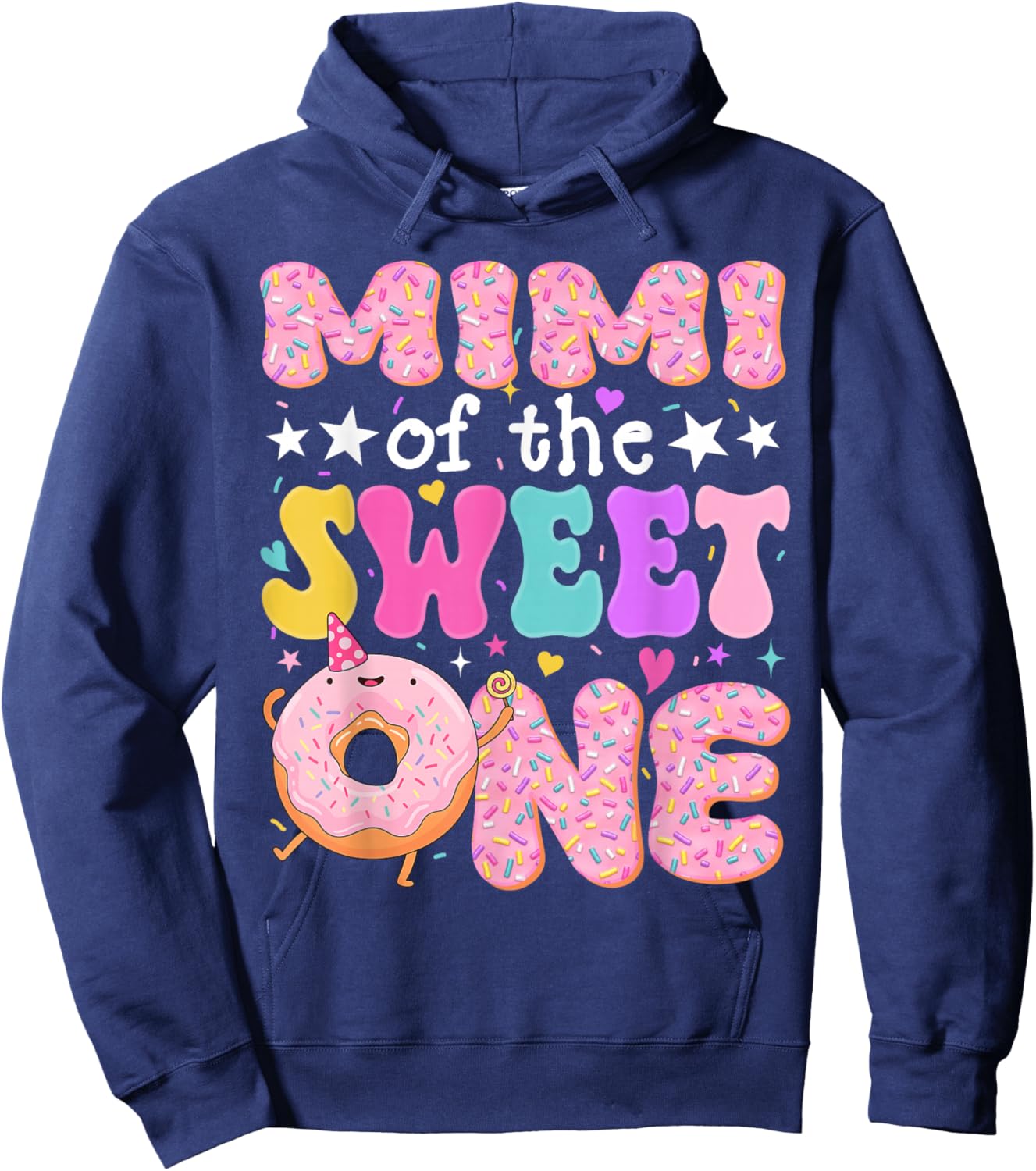 Mimi of The Sweet One 1st Birthday Donut Bday Party Hoodie - Hoodie | Navy