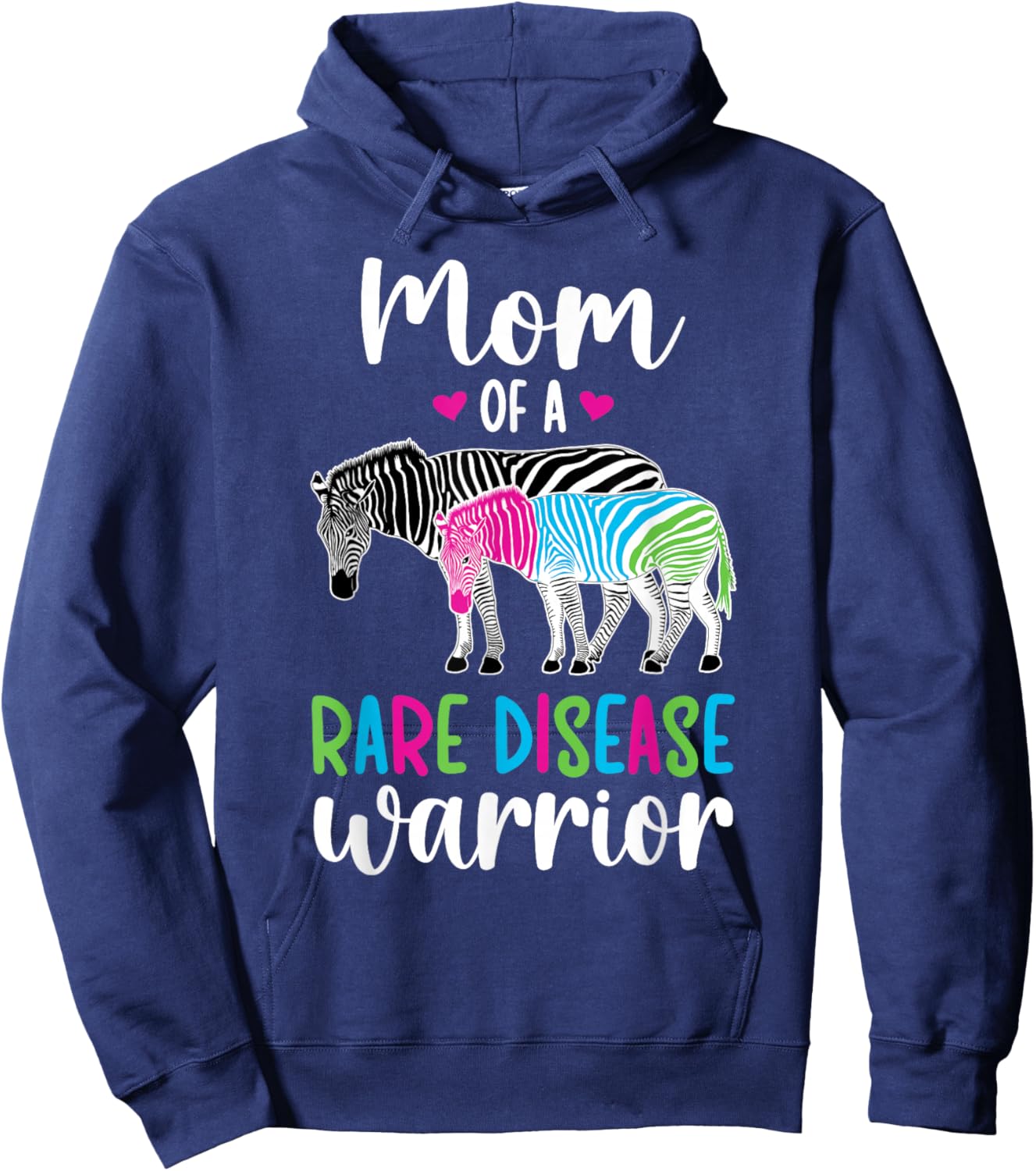 Mom Of A Rare Disease Warrior Mother Rare Disease Awareness Hoodie - Hoodie | Navy