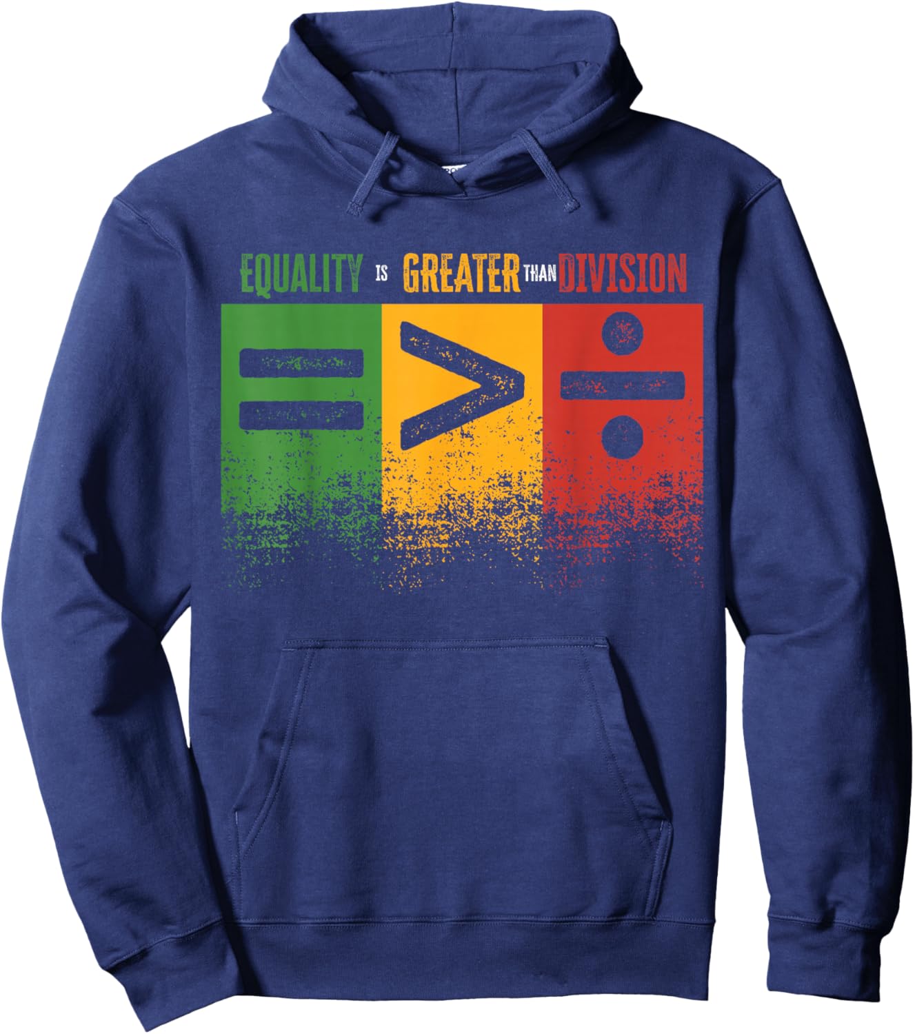 Equality Is Greater Than Division Math Teacher Black History Hoodie - Hoodie | Navy