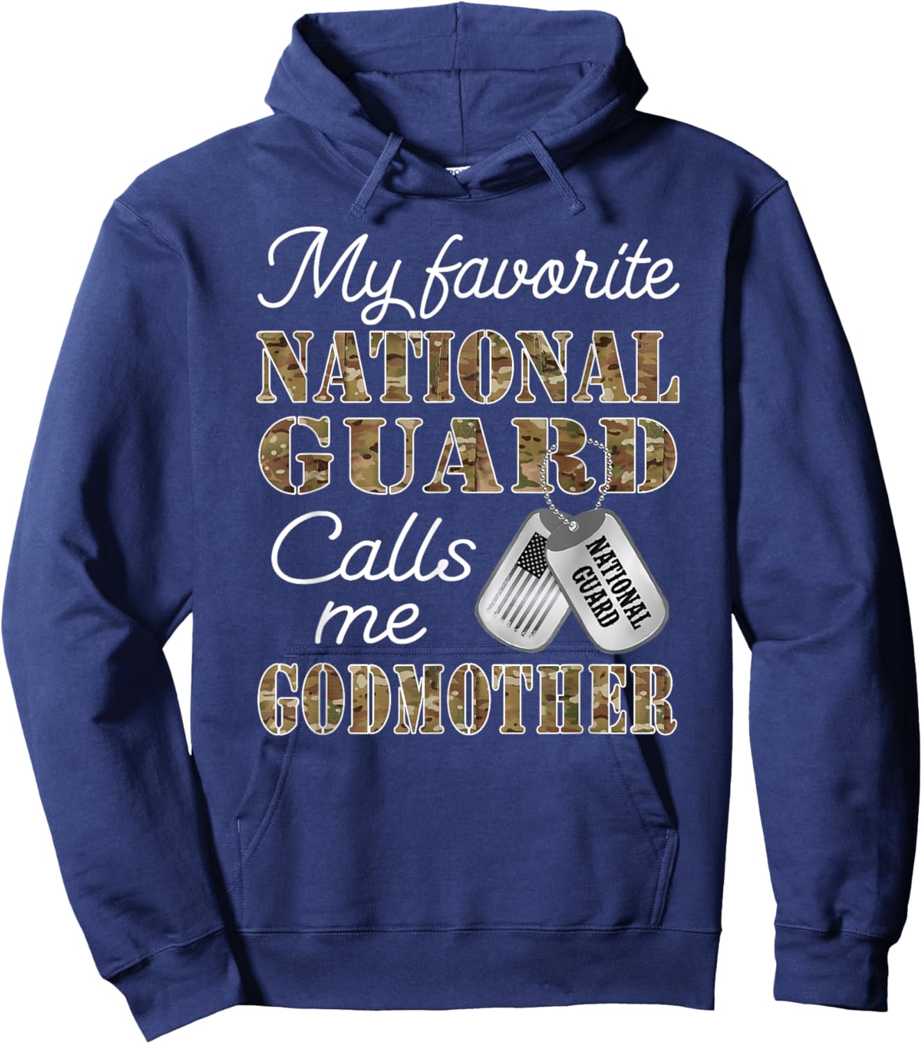My Favorite National Guard Calls Me Godmother Proud Army Hoodie - Hoodie | Navy