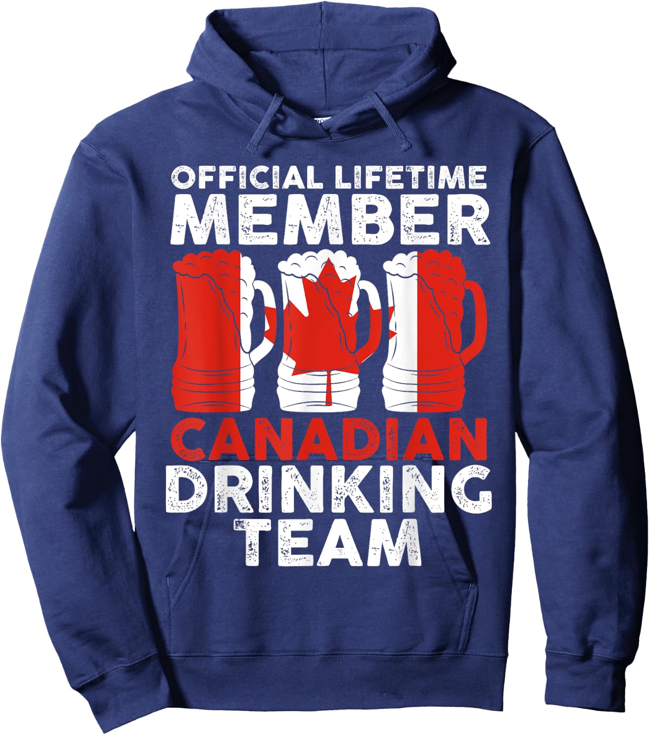official lifetime member Canadian drinking team Canadian Hoodie - Hoodie | Navy
