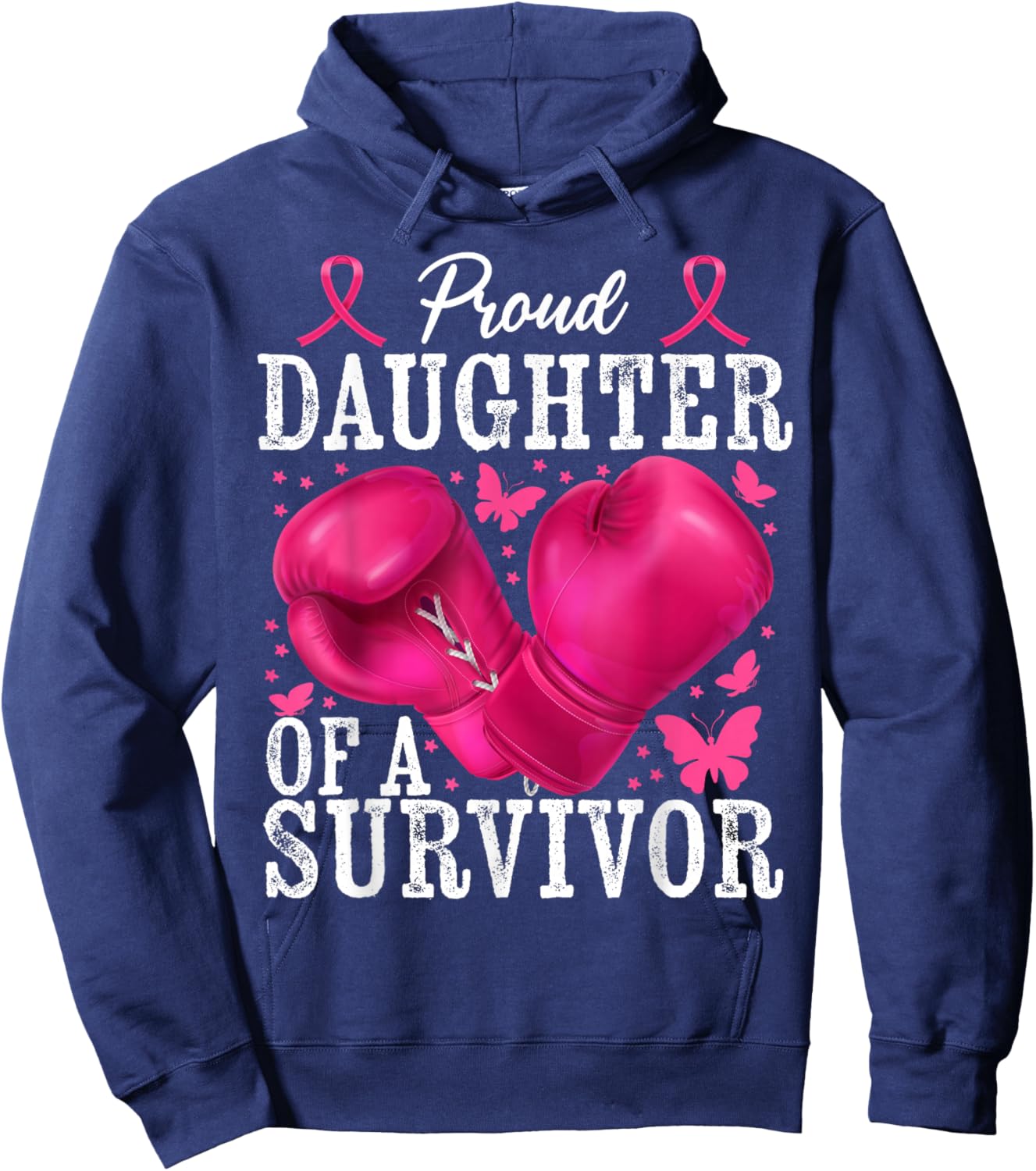Proud Daughter Of Survivor Breast Cancer Boxing Gloves Pink Hoodie - Hoodie | Navy
